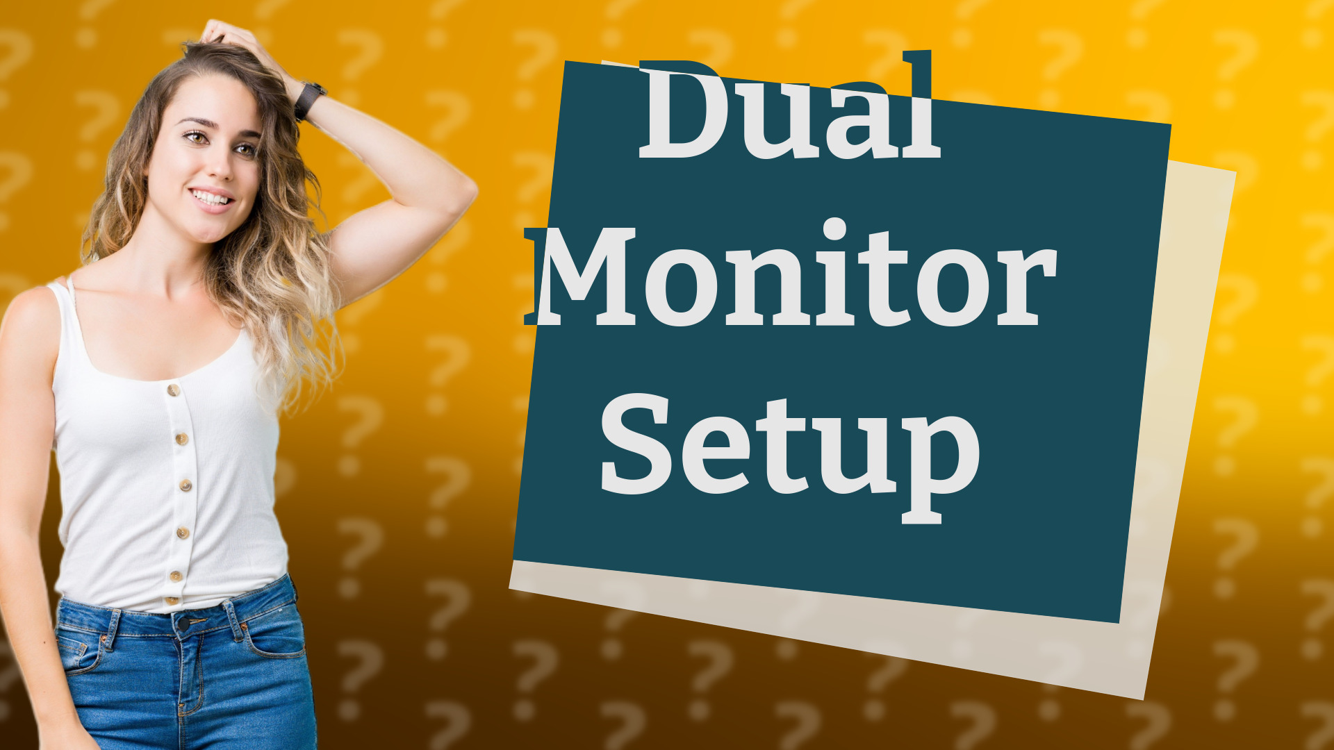 Dual Monitor Setup