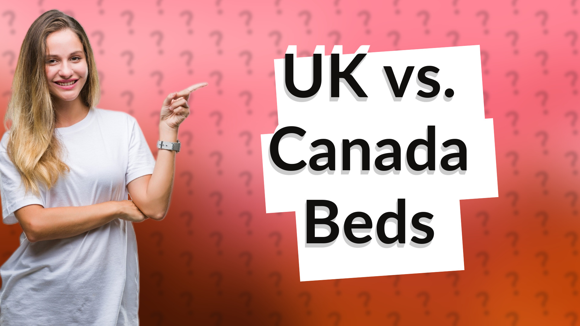UK vs. Canada Beds