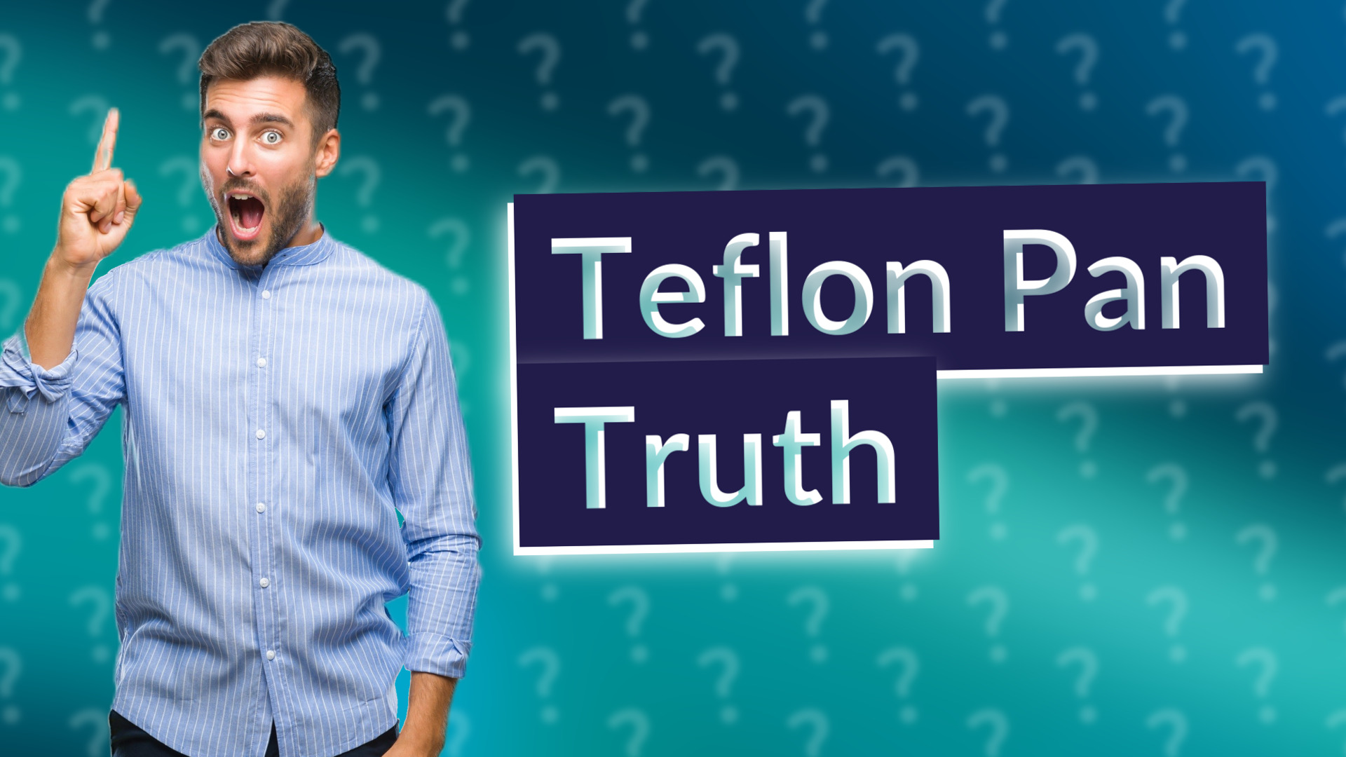 Teflon Pan Truth