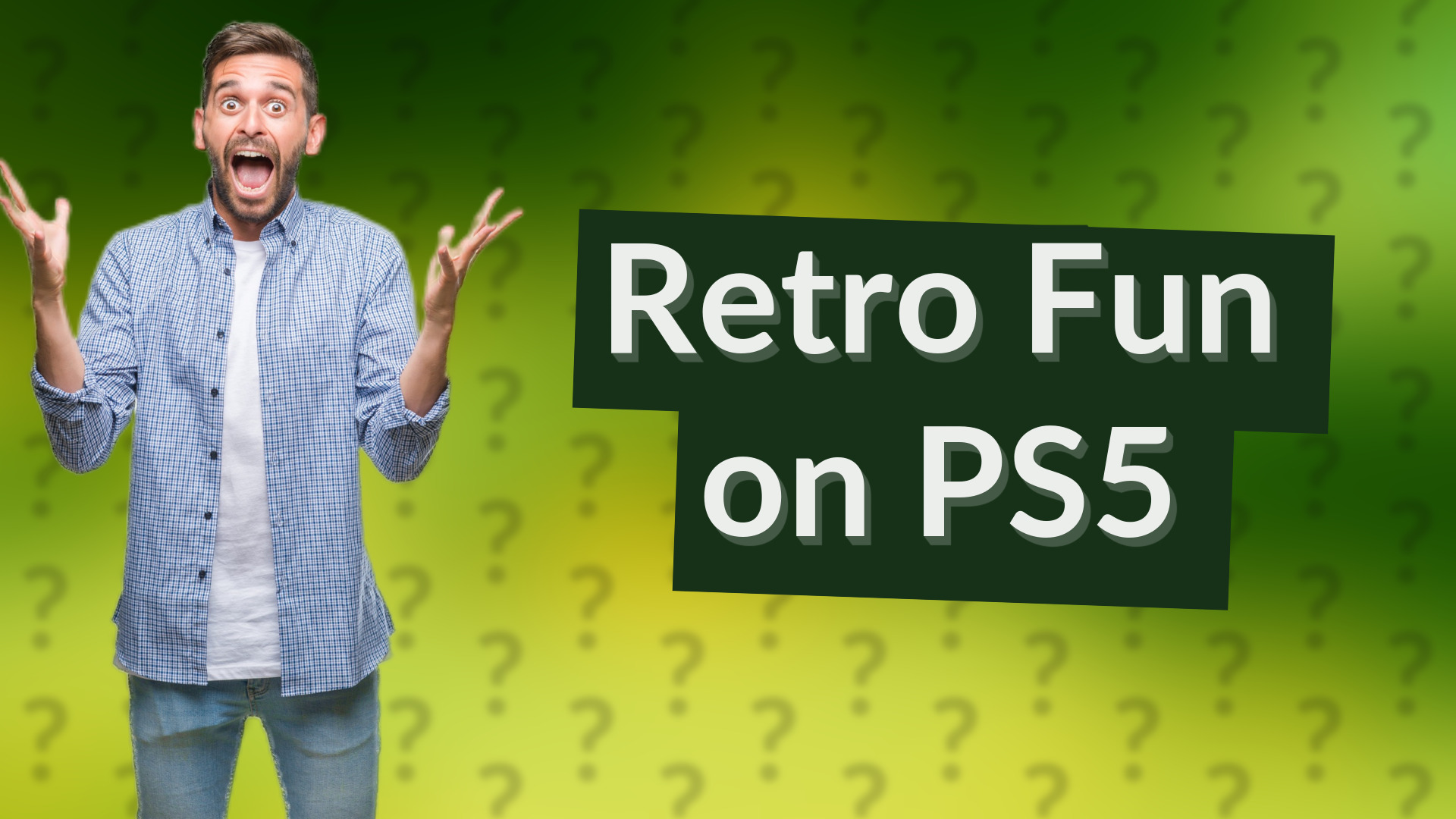 Retro Fun on PS5