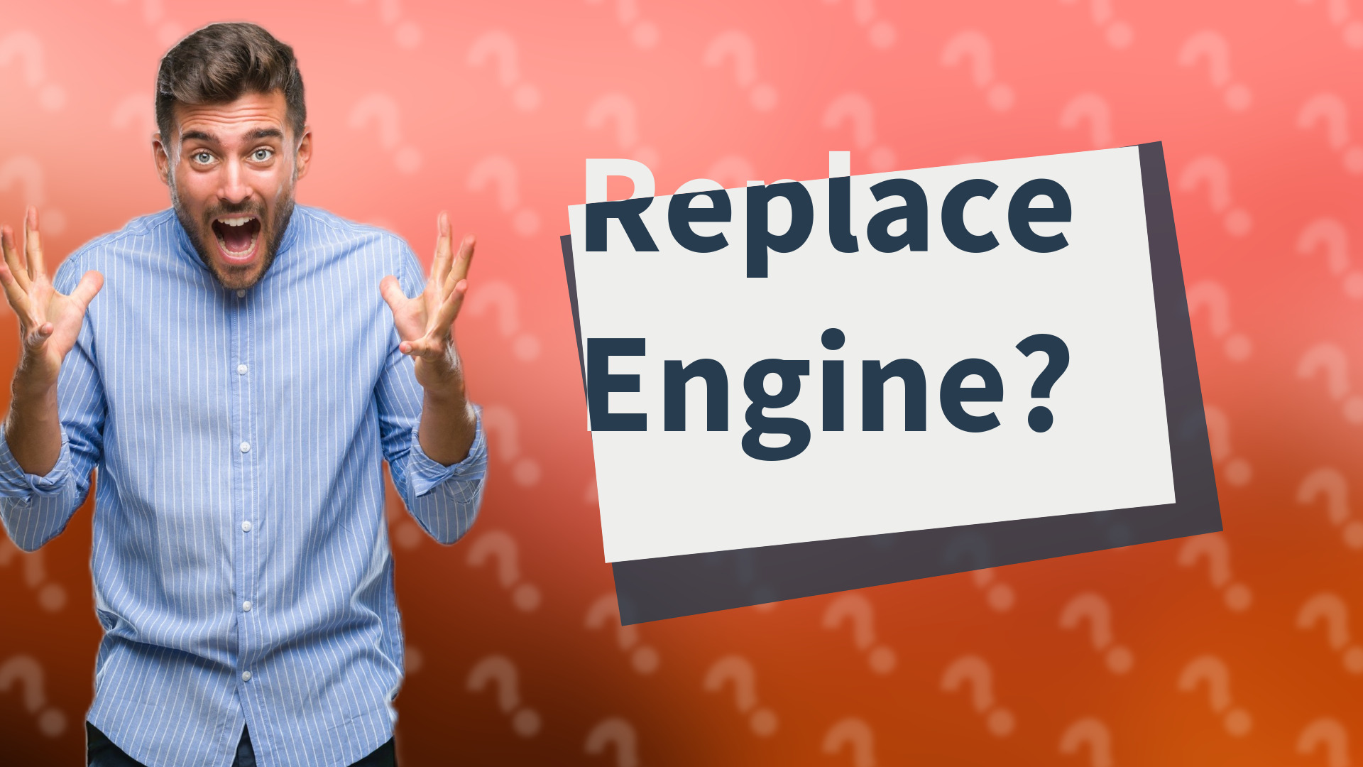 Replace Engine?