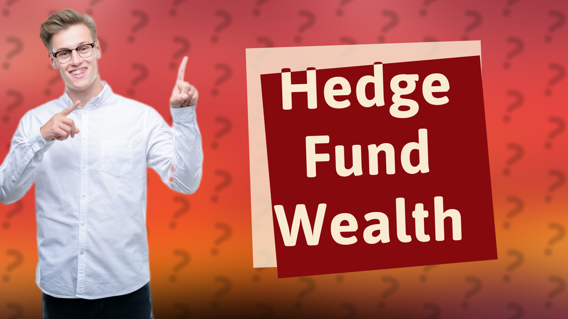 Hedge Fund Wealth