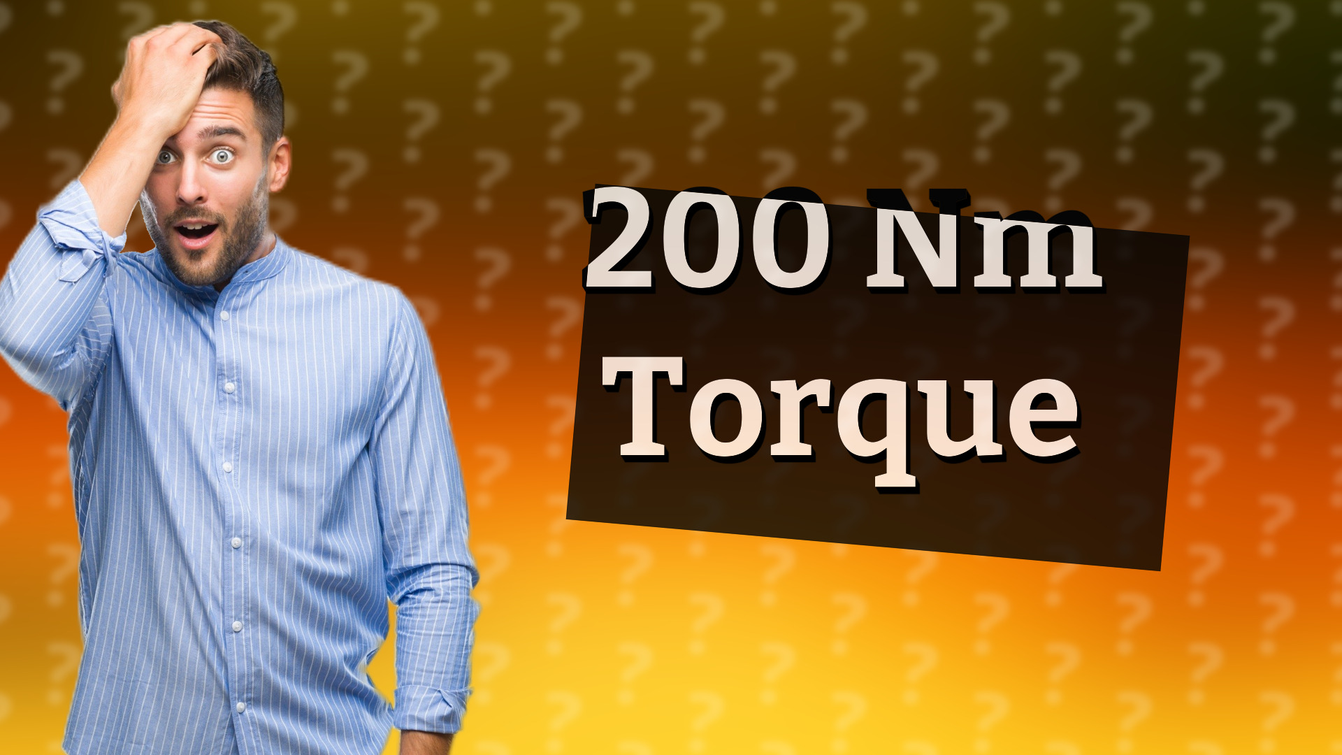 200 Nm Torque