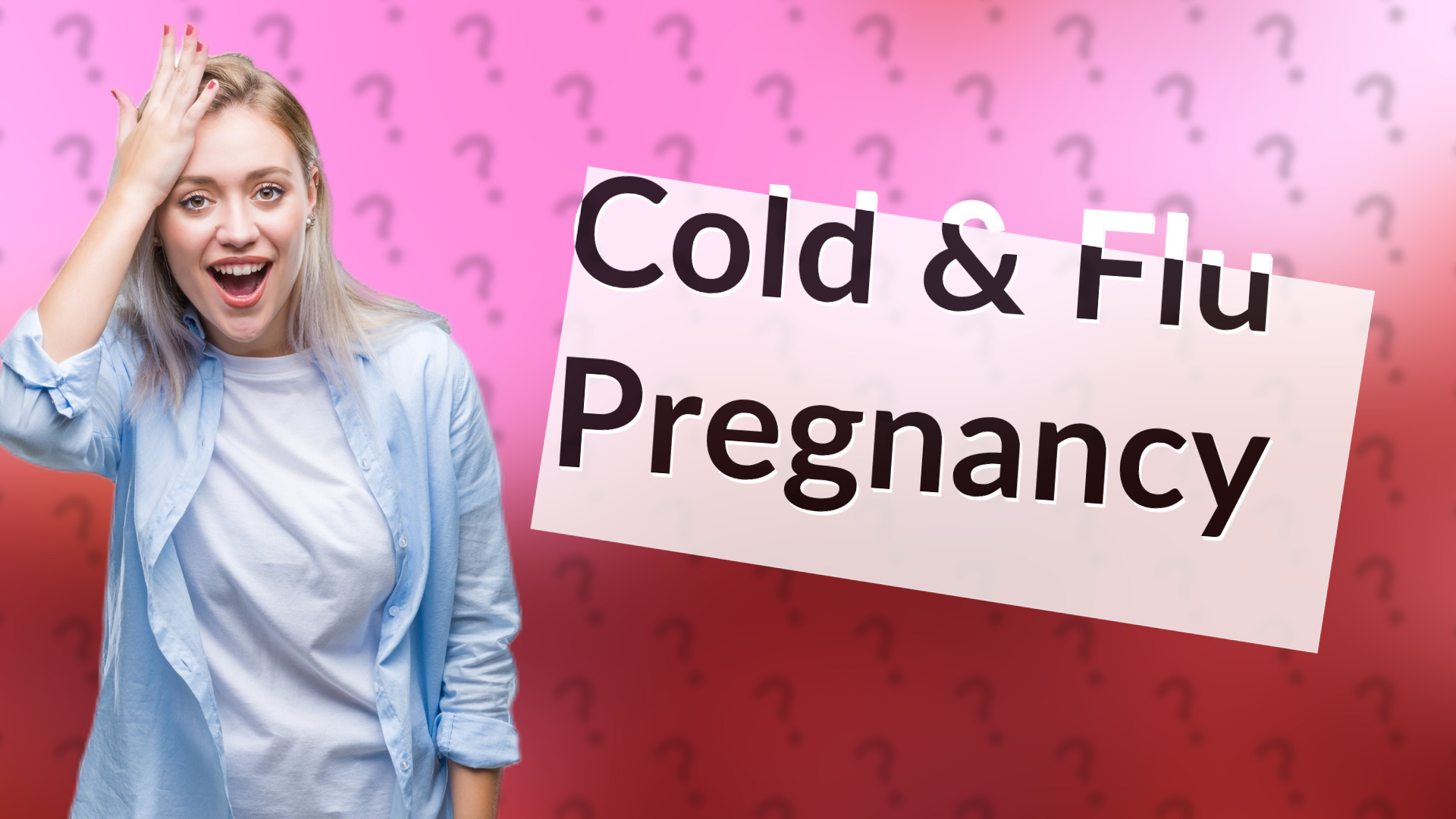 Cold & Flu Pregnancy