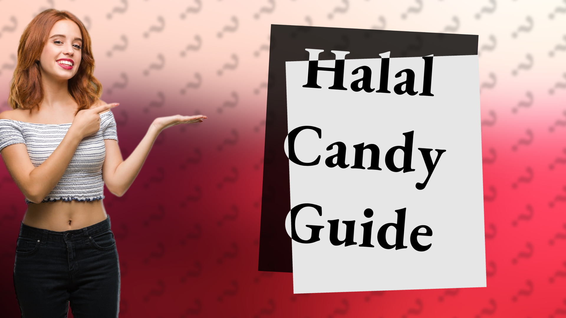 Halal Candy Guide