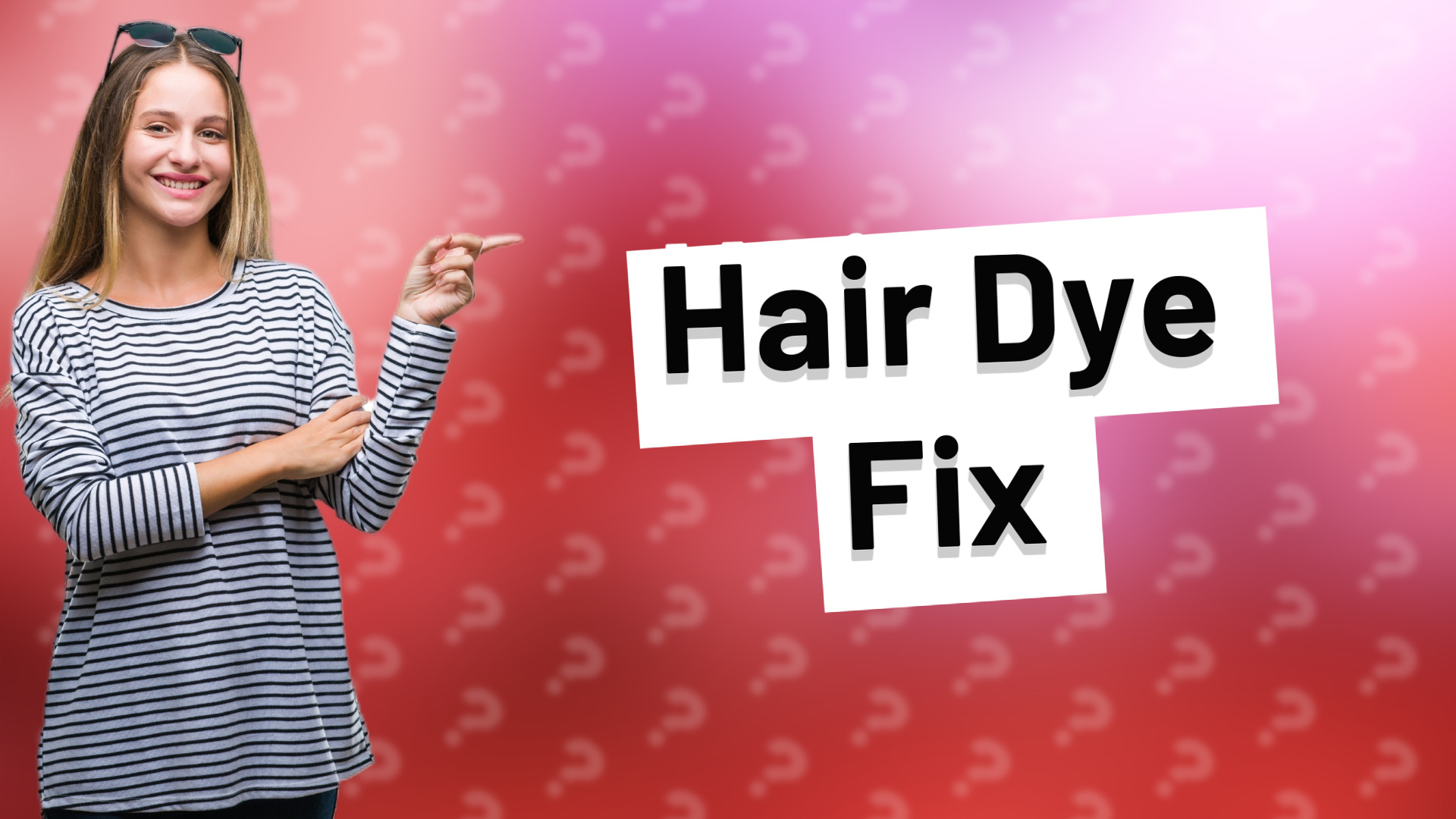 Hair Dye Fix