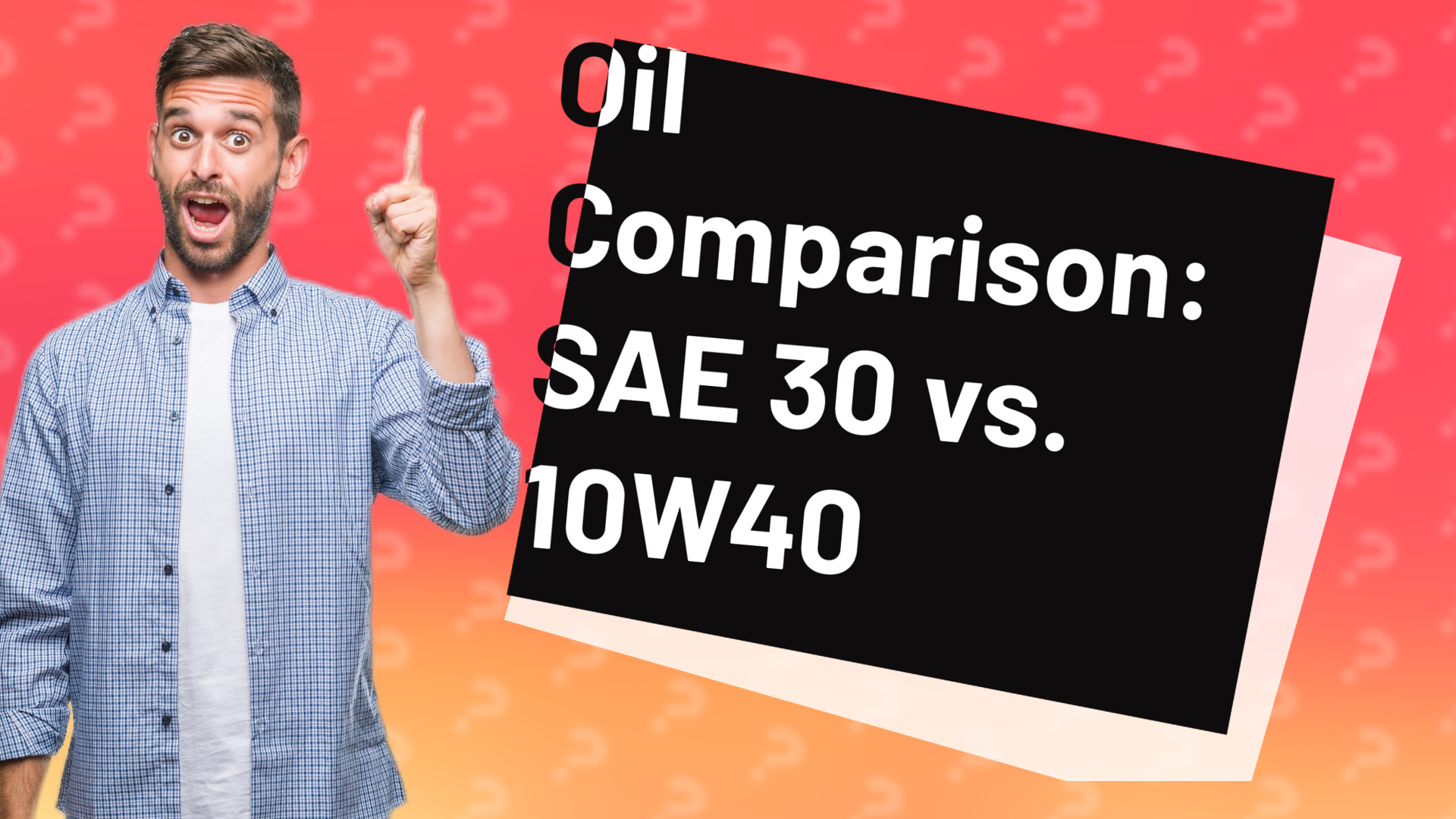 Oil Comparison: SAE 30 vs. 10W40