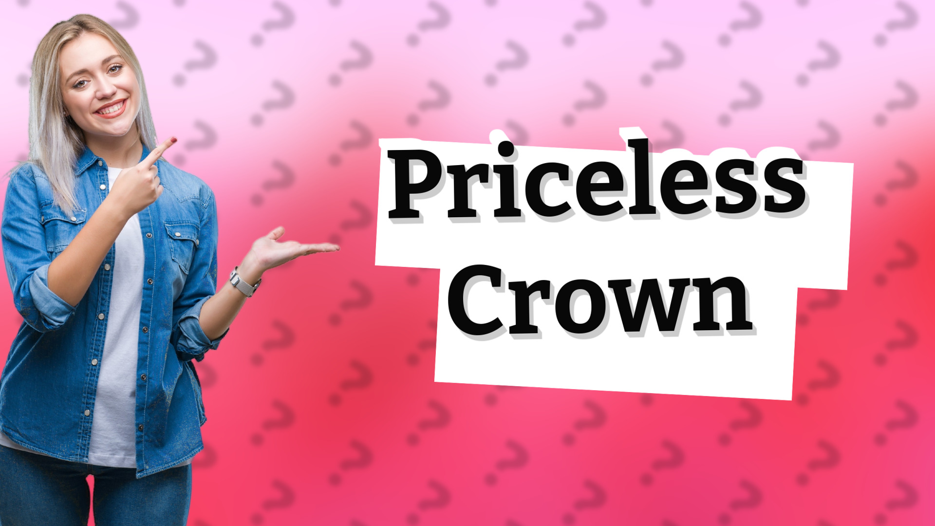 Priceless Crown