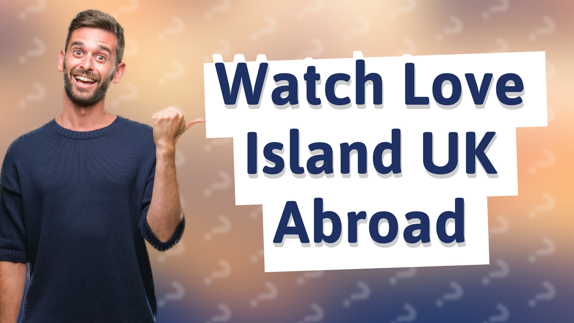 Watch Love Island UK Abroad