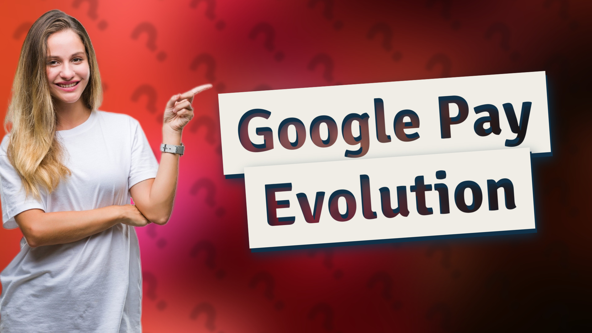 Google Pay Evolution