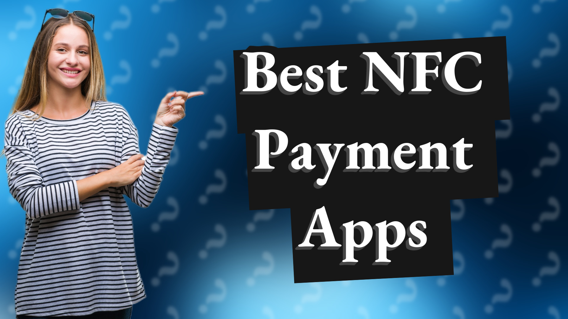 Best NFC Payment Apps