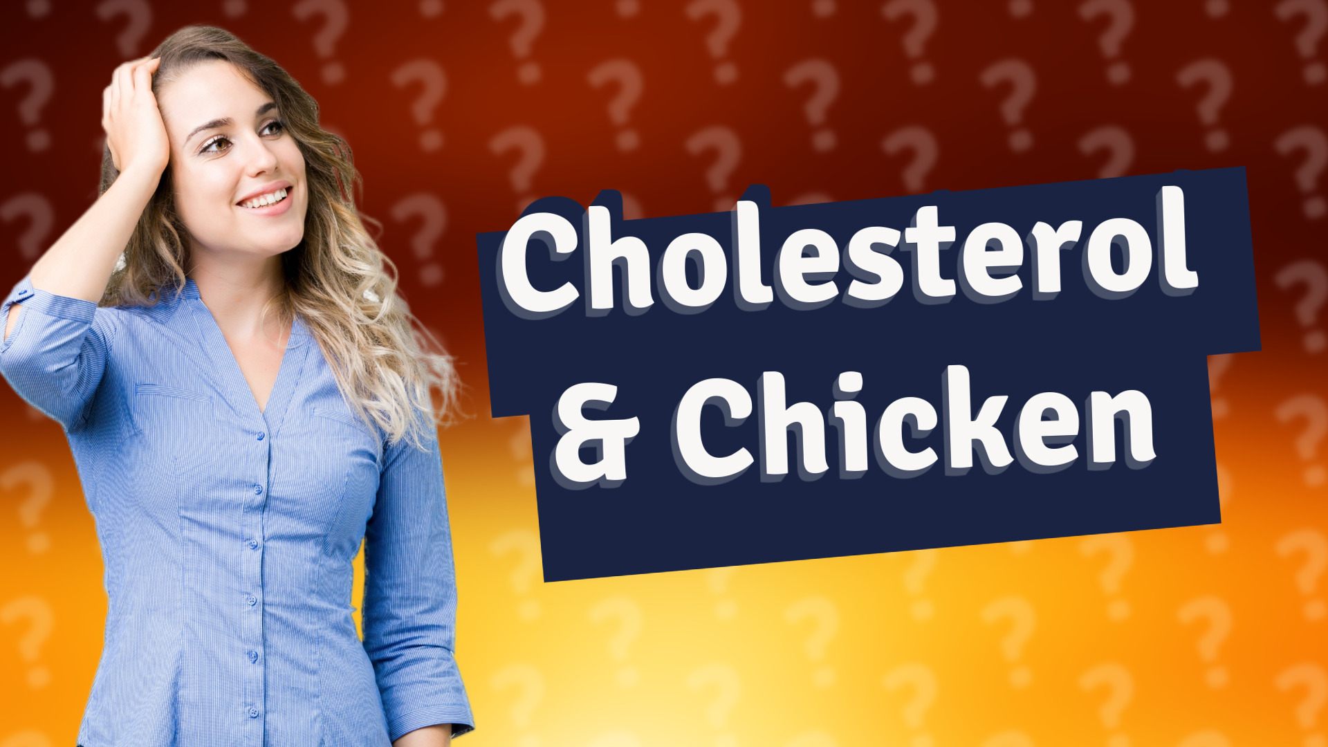 Cholesterol & Chicken