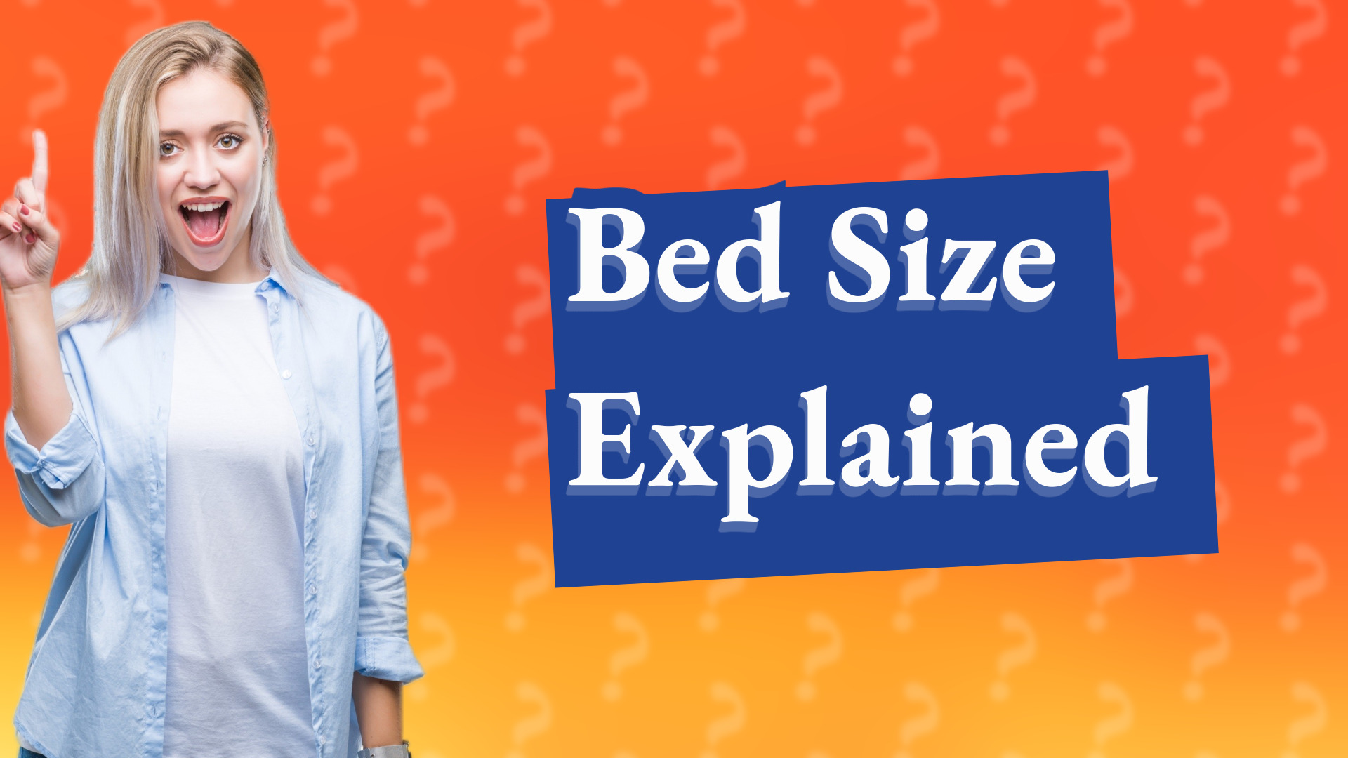Bed Size Explained