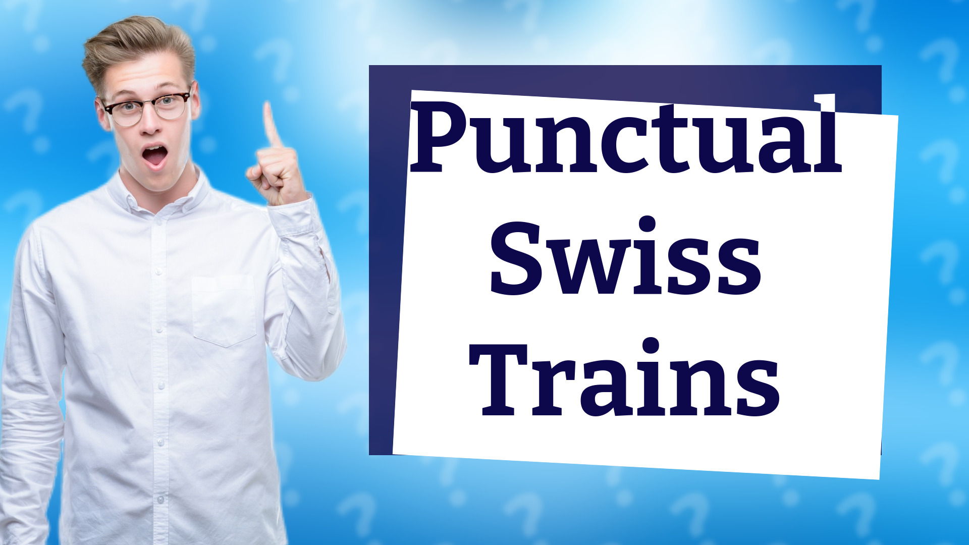 Punctual Swiss Trains