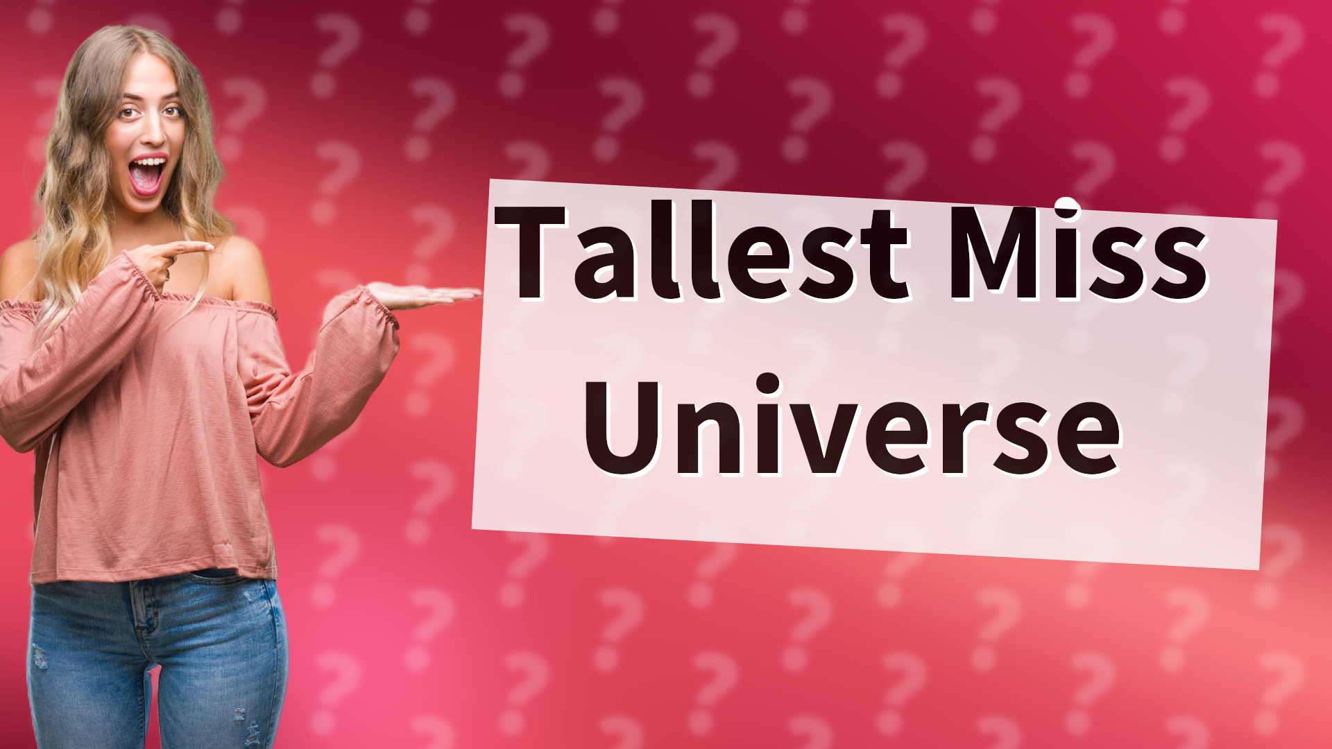 Tallest Miss Universe