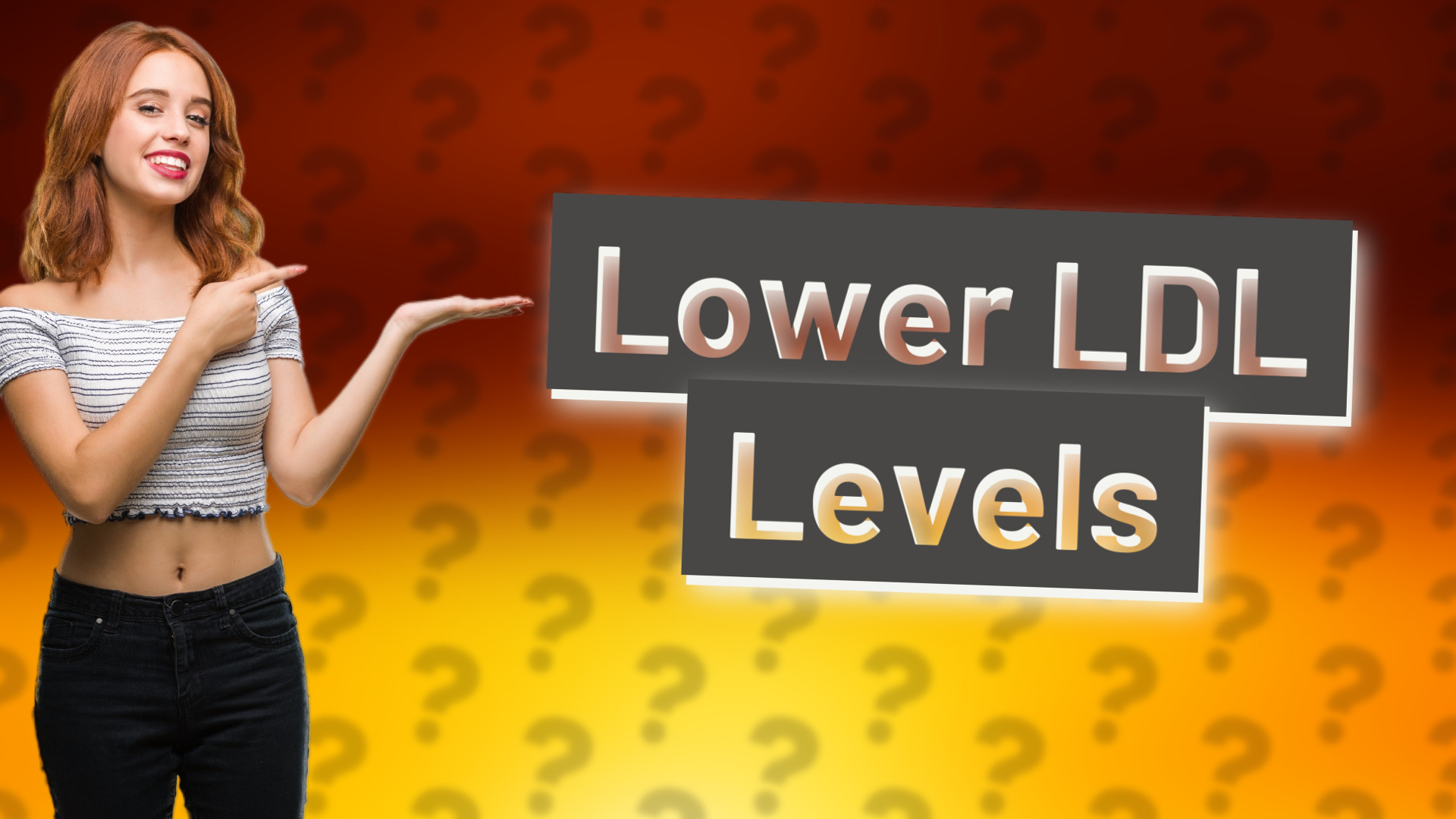 Lower LDL Levels