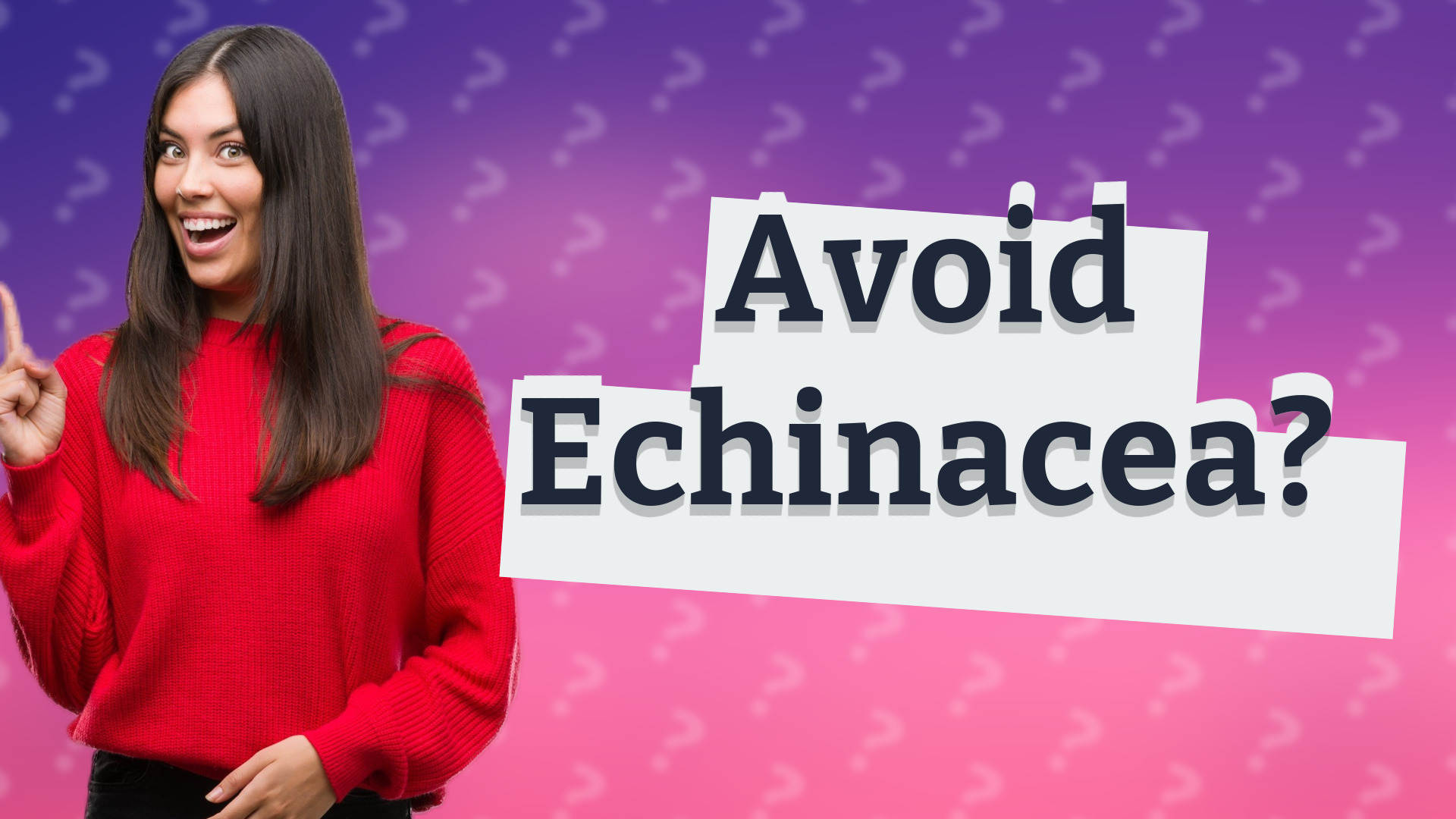 Avoid Echinacea?