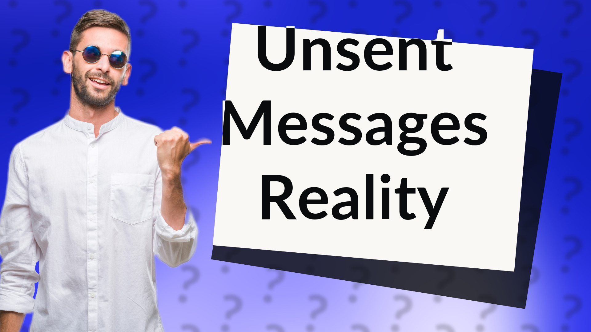 Unsent Messages Reality