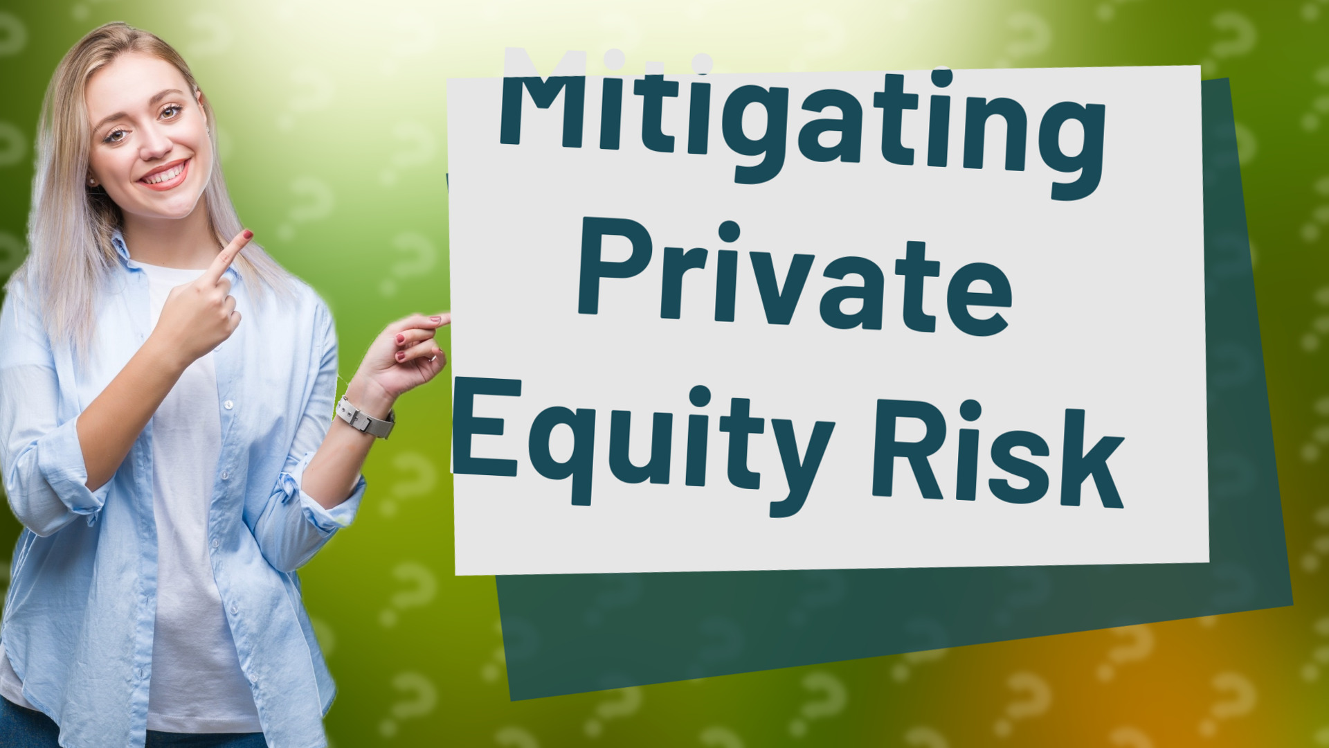 Mitigating Private Equity Risk