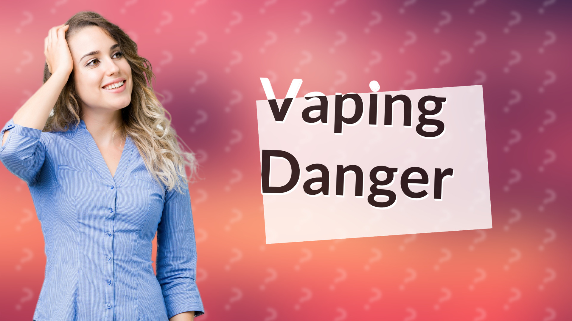 Vaping Danger