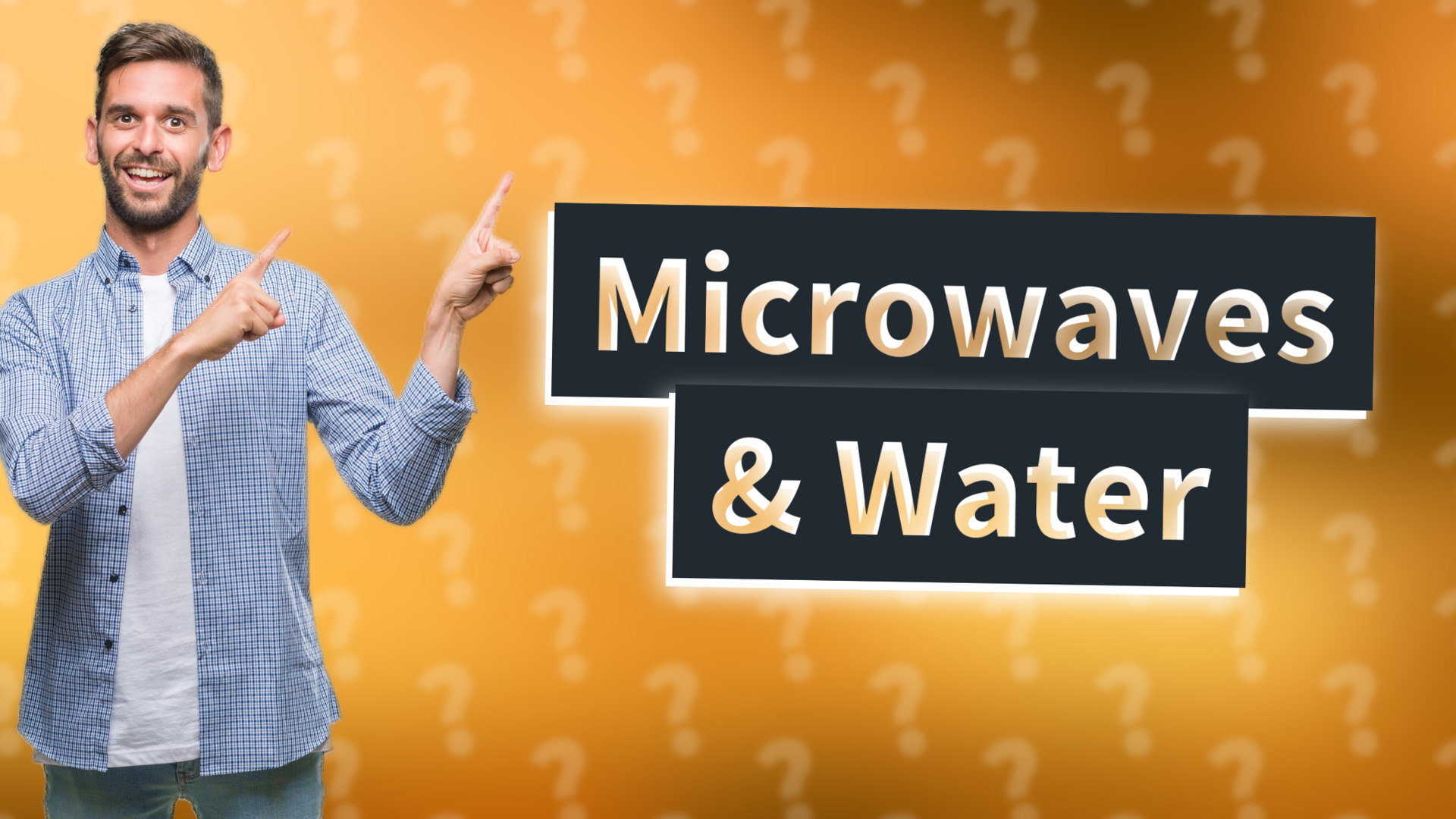 Microwaves & Water