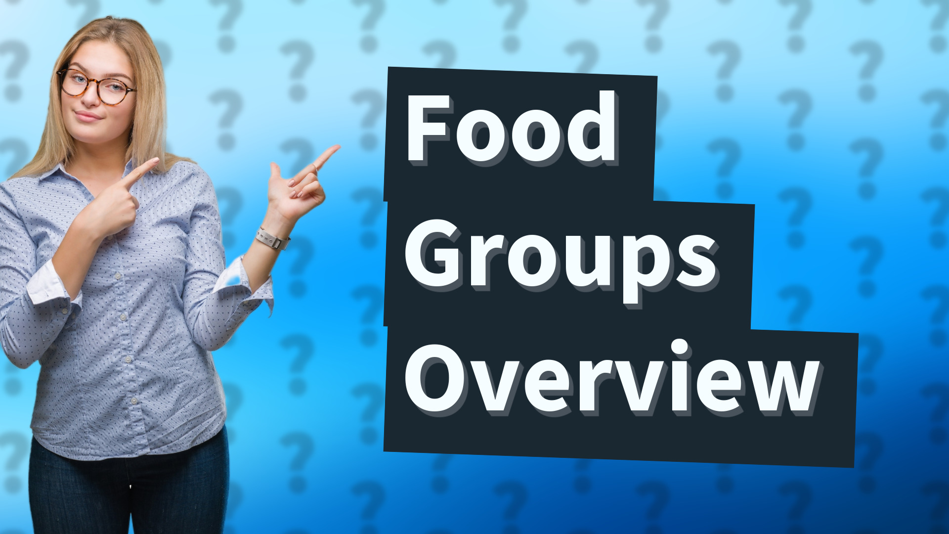 Food Groups Overview