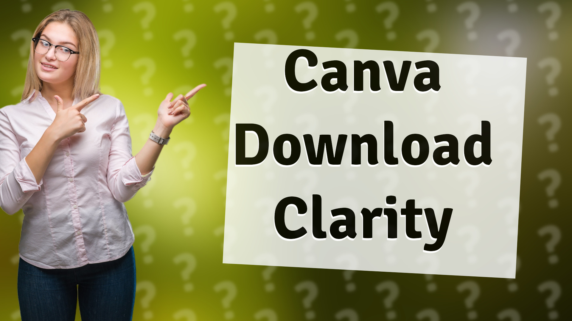 Canva Download Clarity