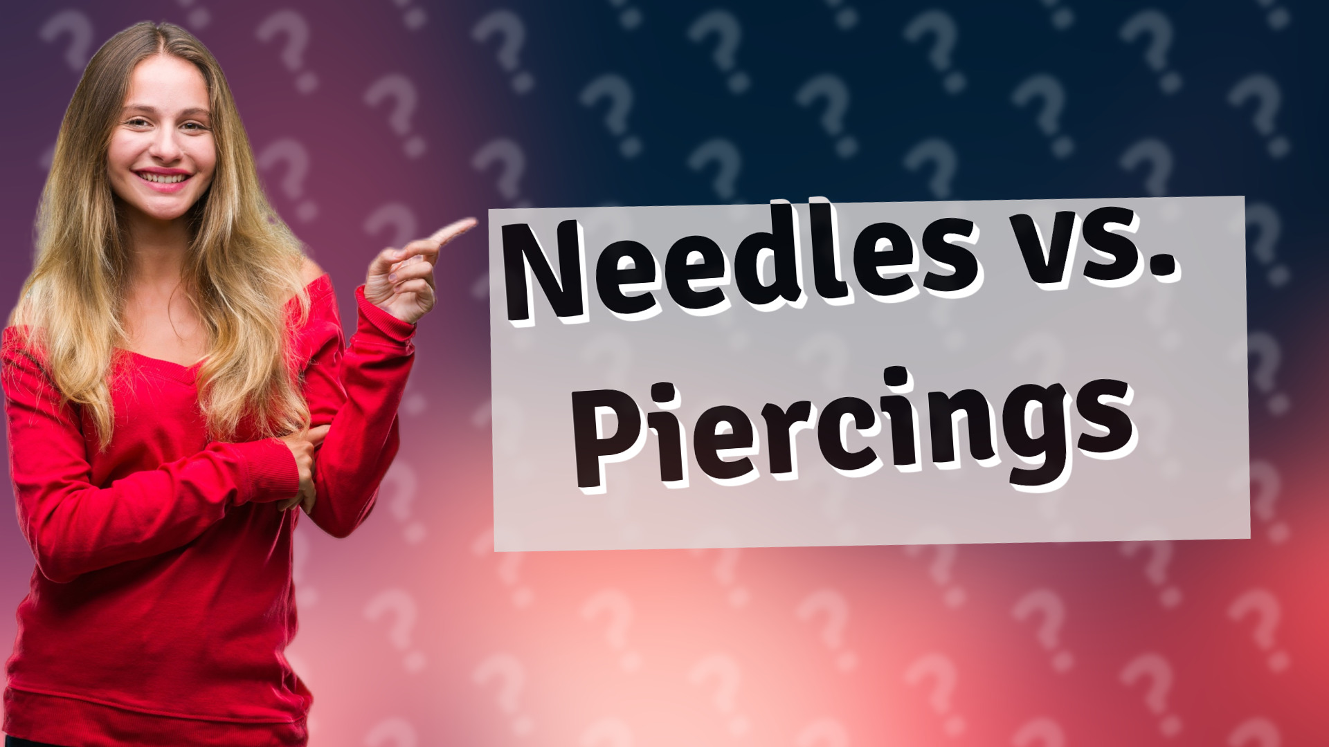 Needles vs. Piercings