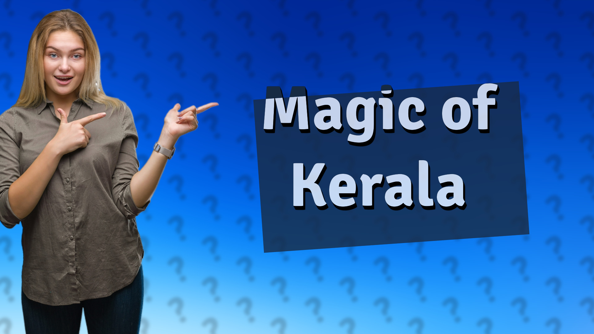 Magic of Kerala