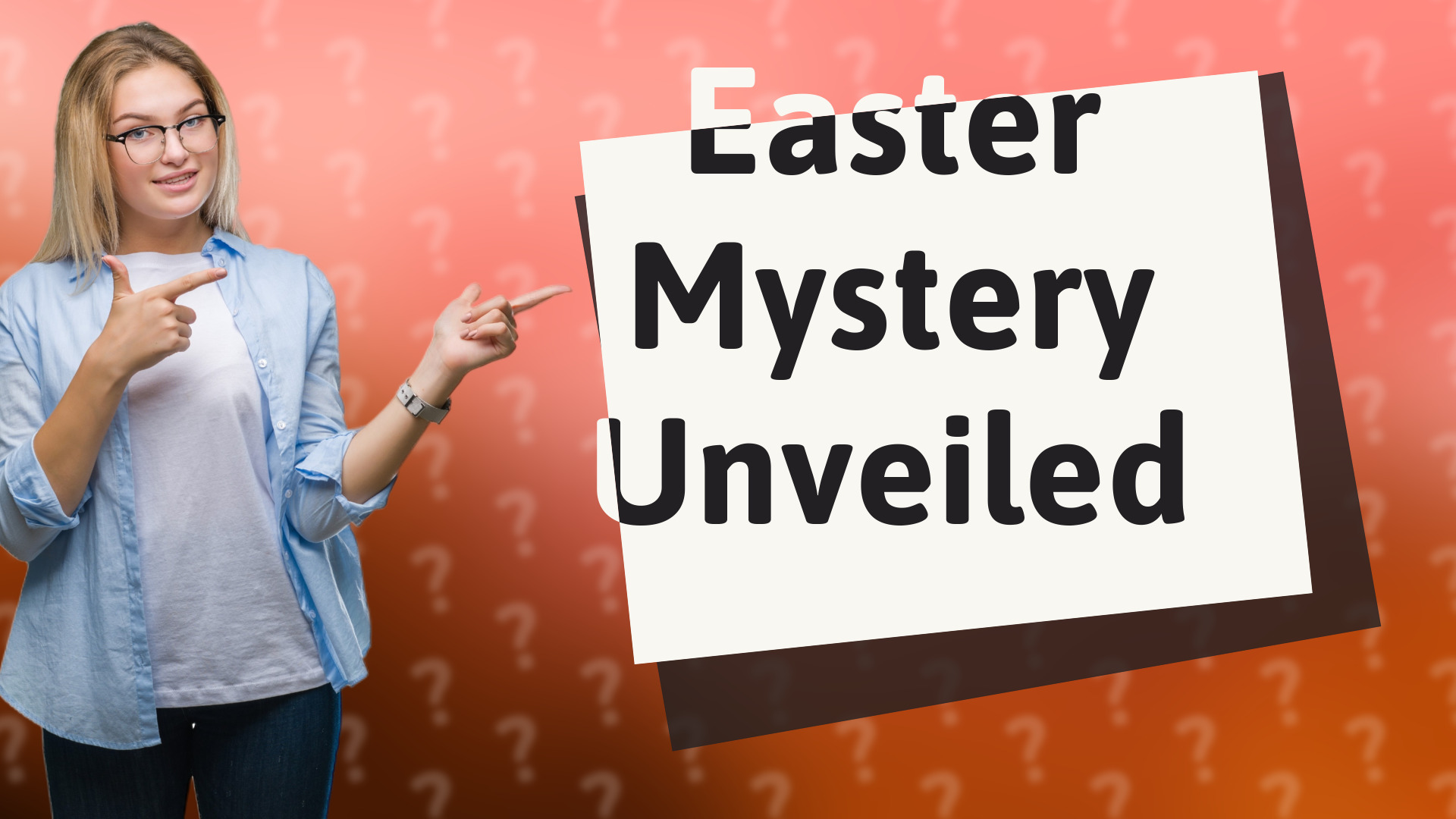 Easter Mystery Unveiled