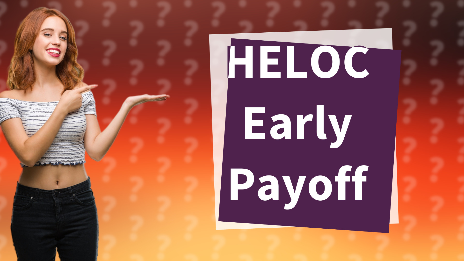 HELOC Early Payoff