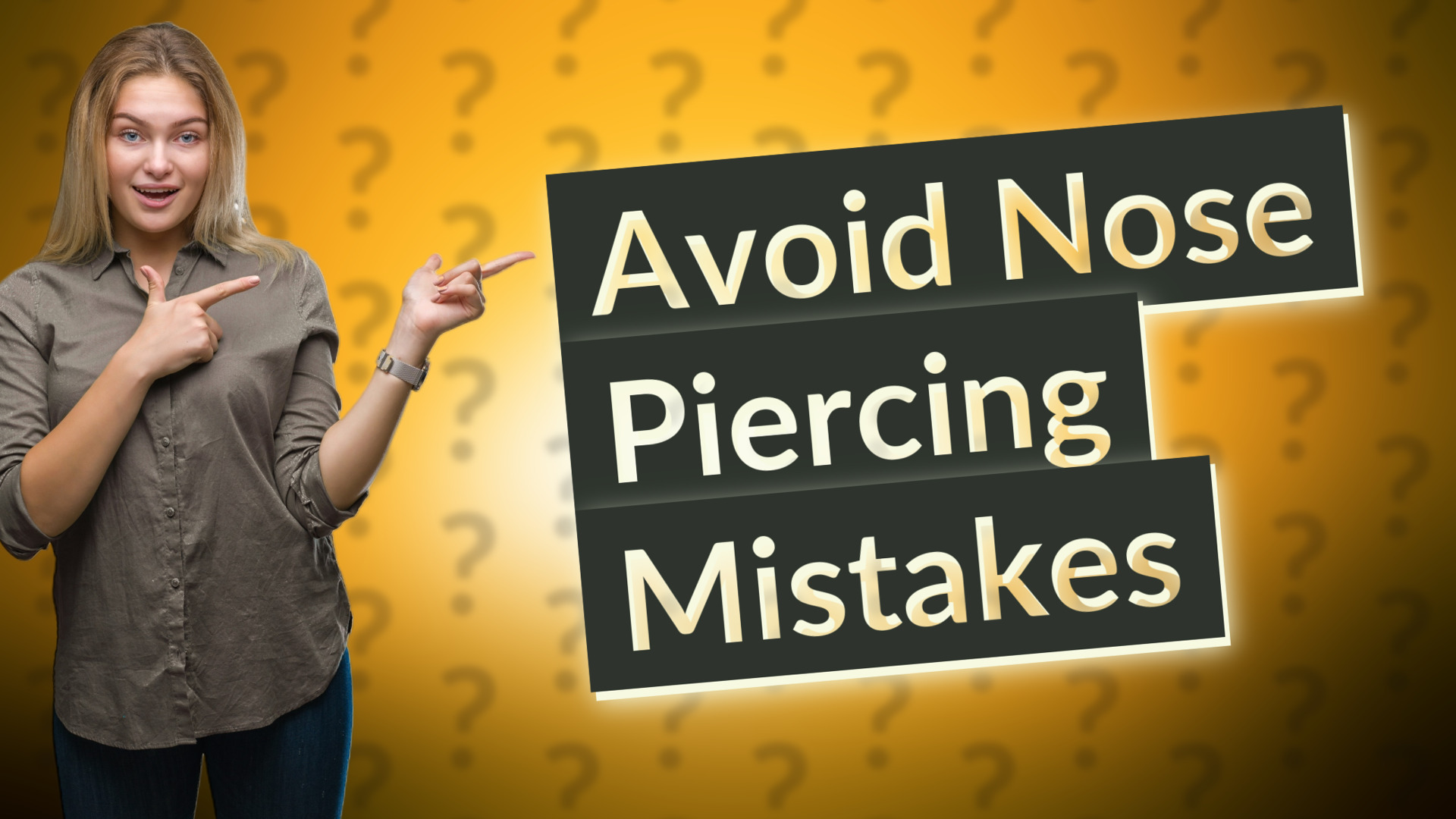 Avoid Nose Piercing Mistakes