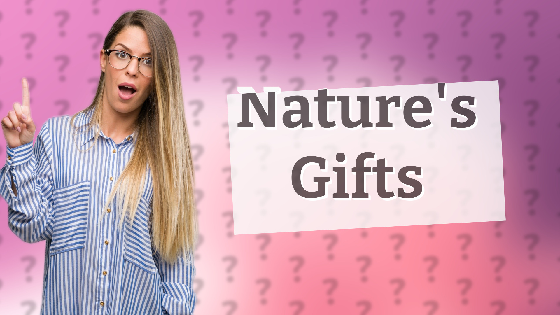 Nature's Gifts