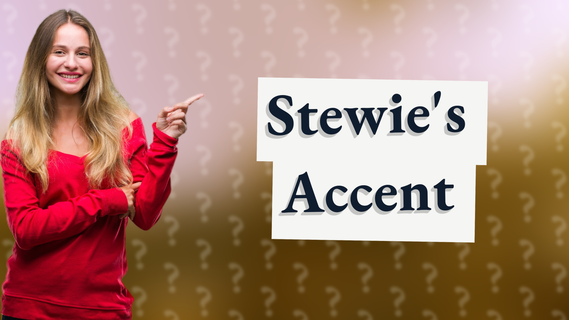 Stewie's Accent