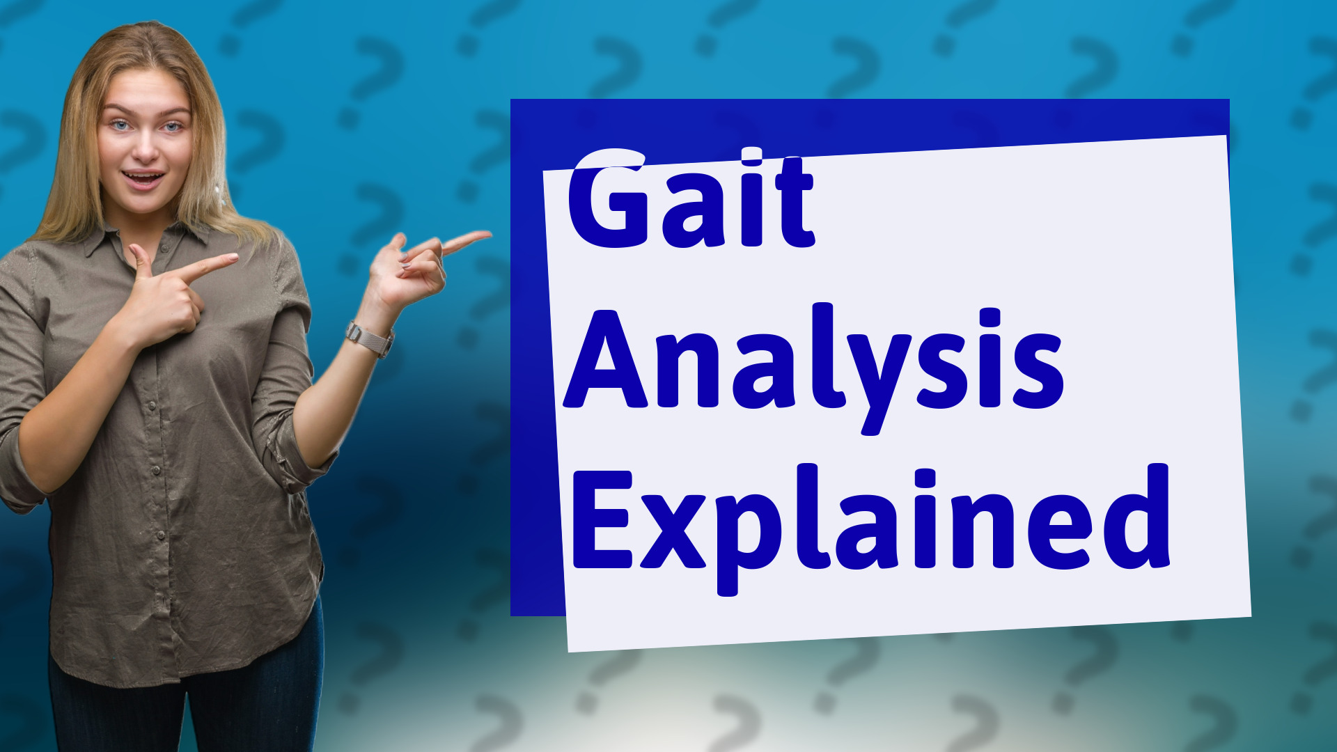 Gait Analysis Explained