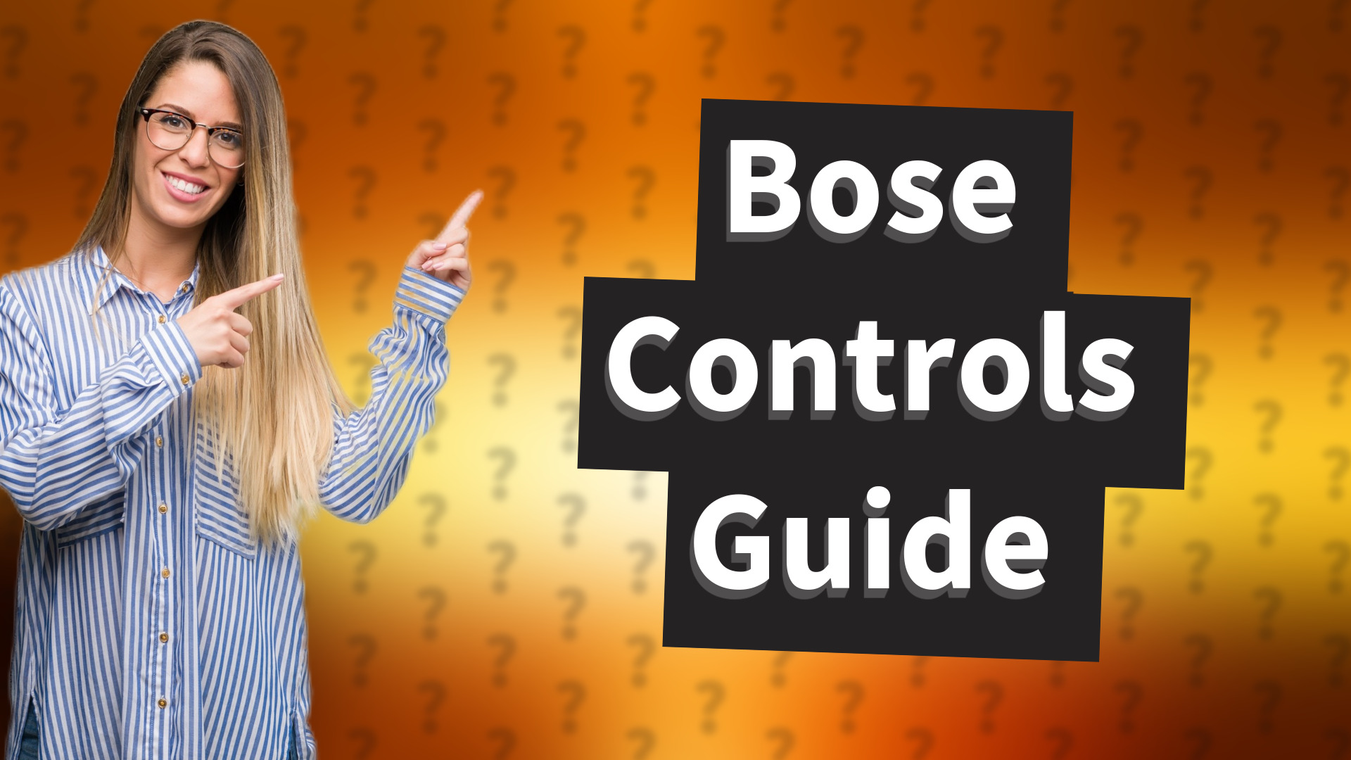 Bose Controls Guide