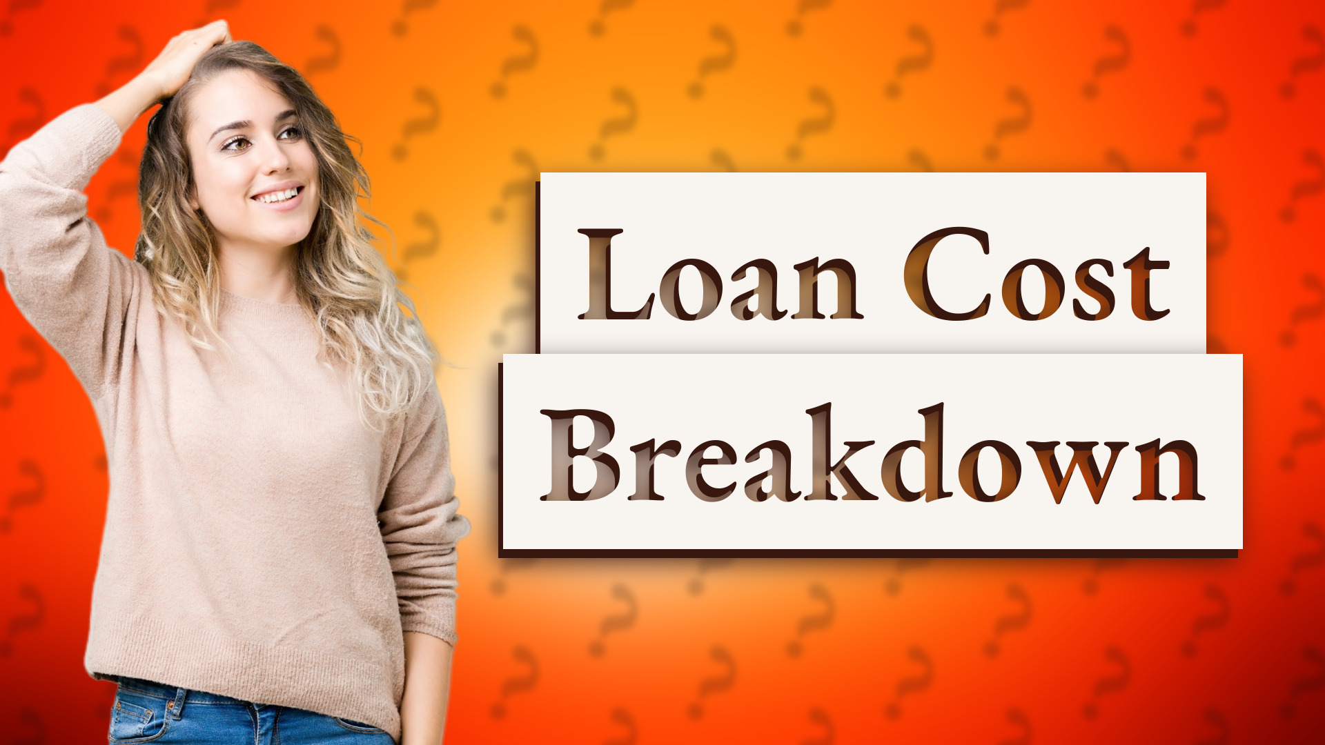 Loan Cost Breakdown
