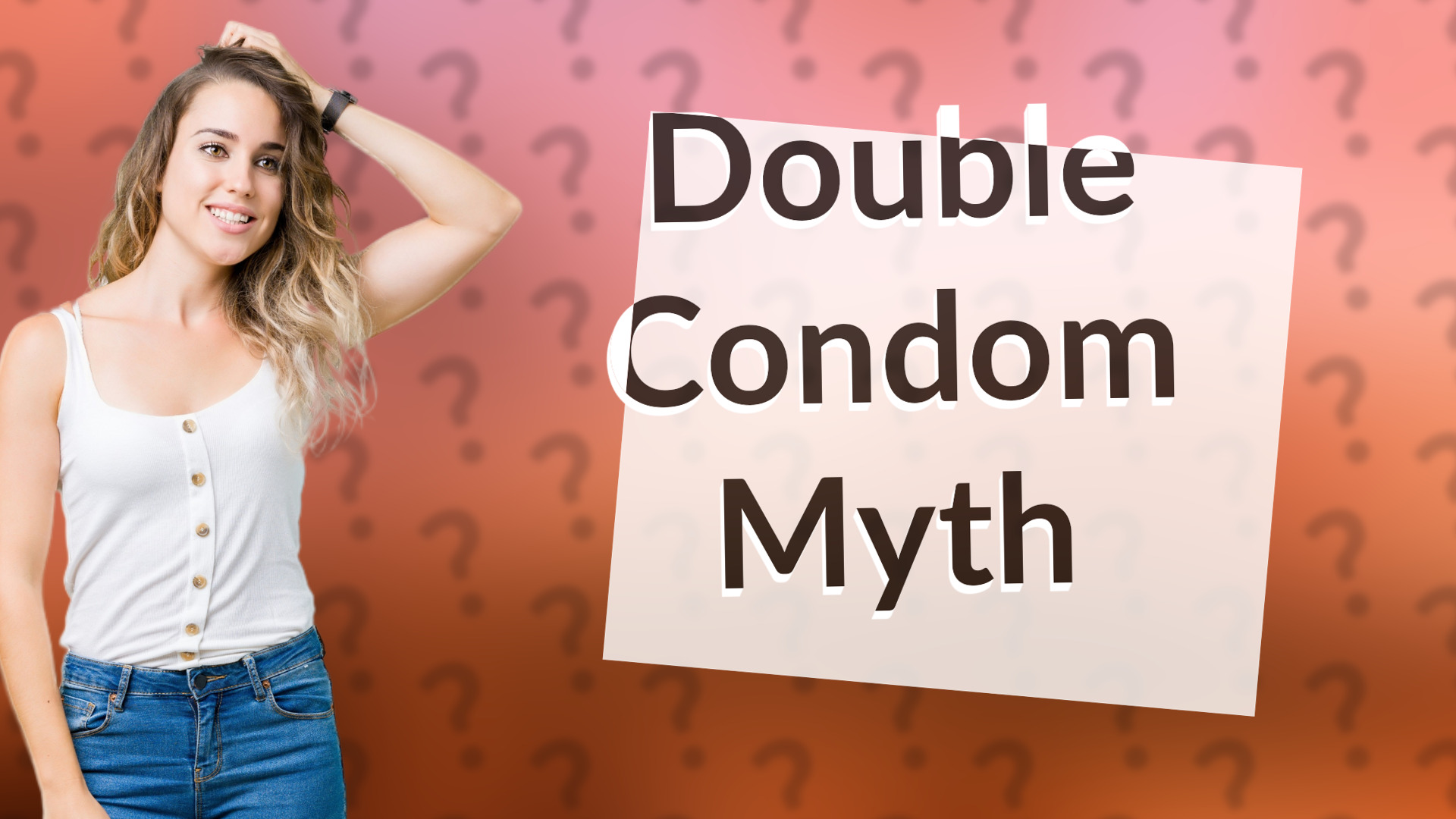 Double Condom Myth