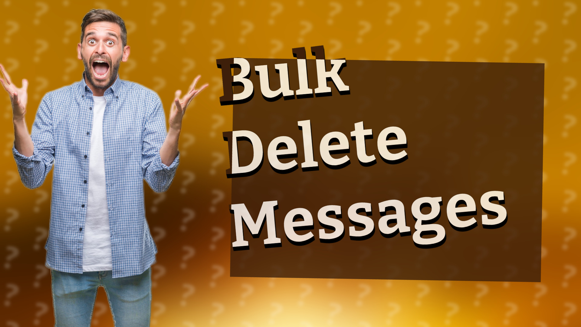 Bulk Delete Messages
