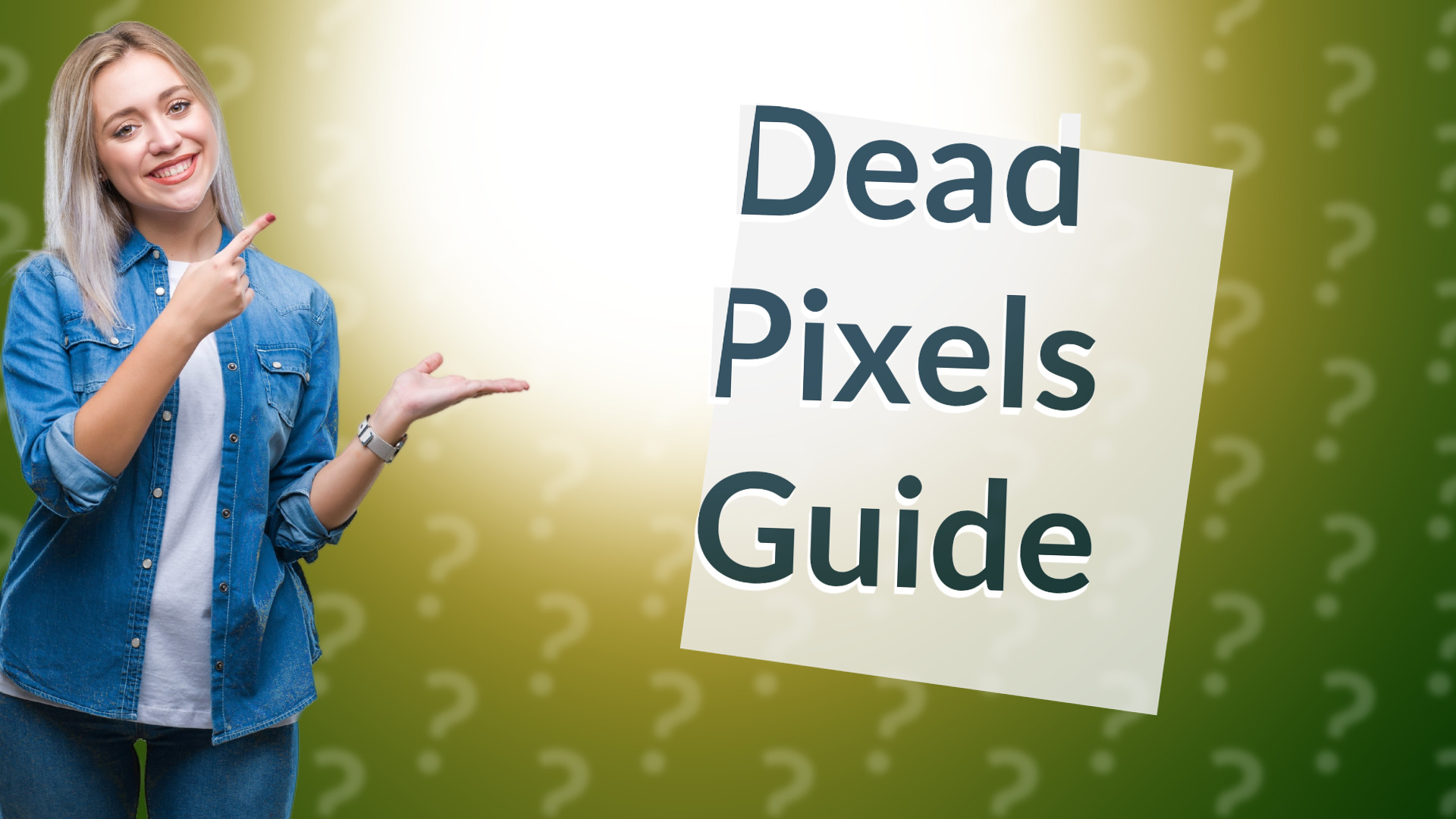Dead Pixels Guide