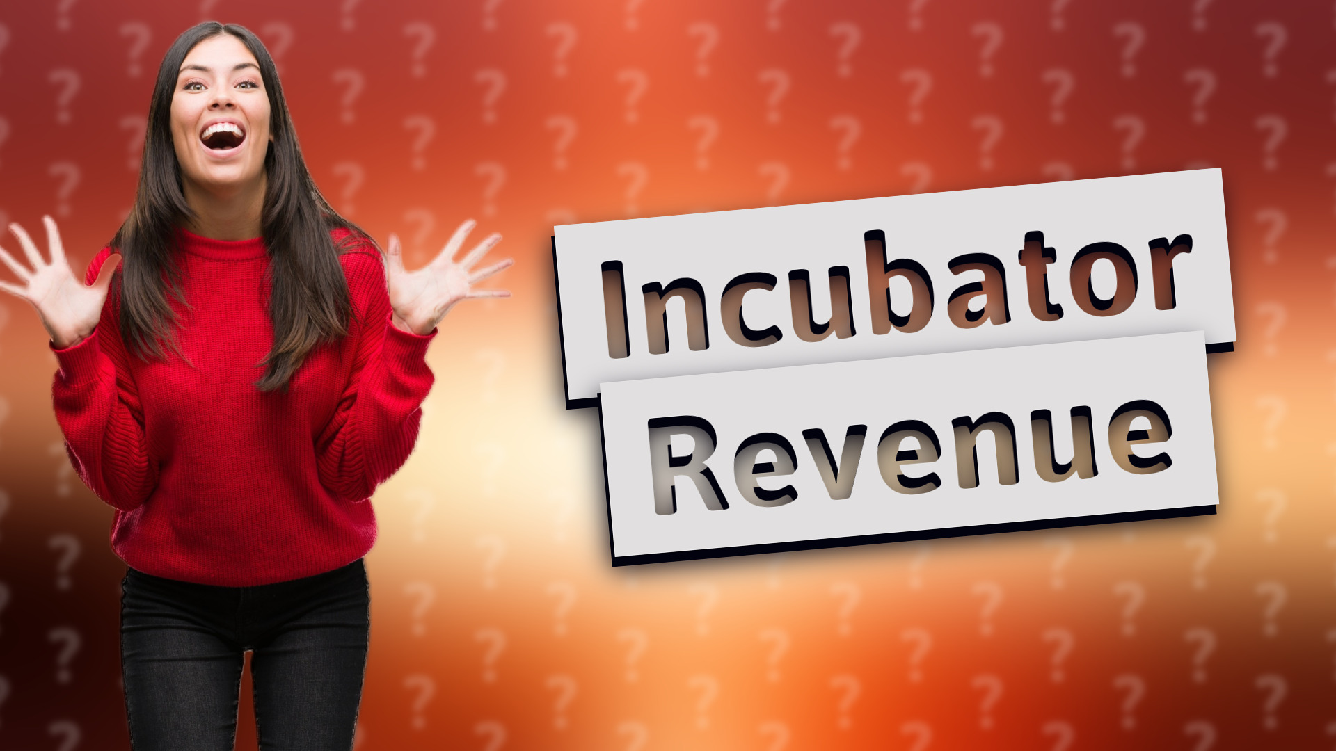 Incubator Revenue