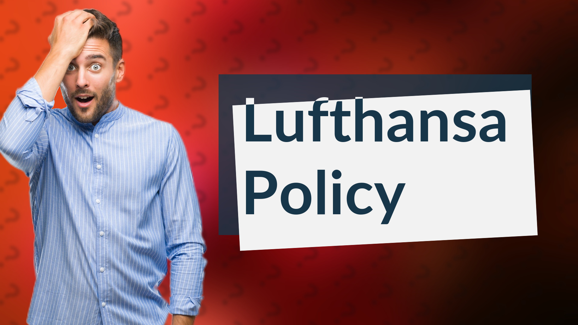 Lufthansa Policy