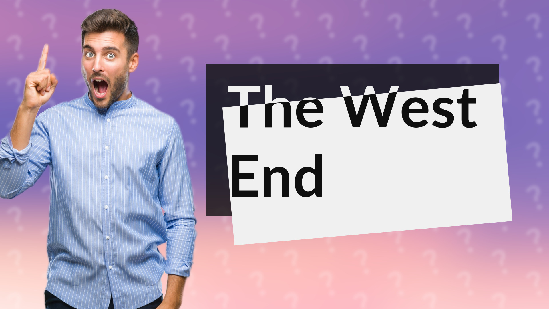 The West End