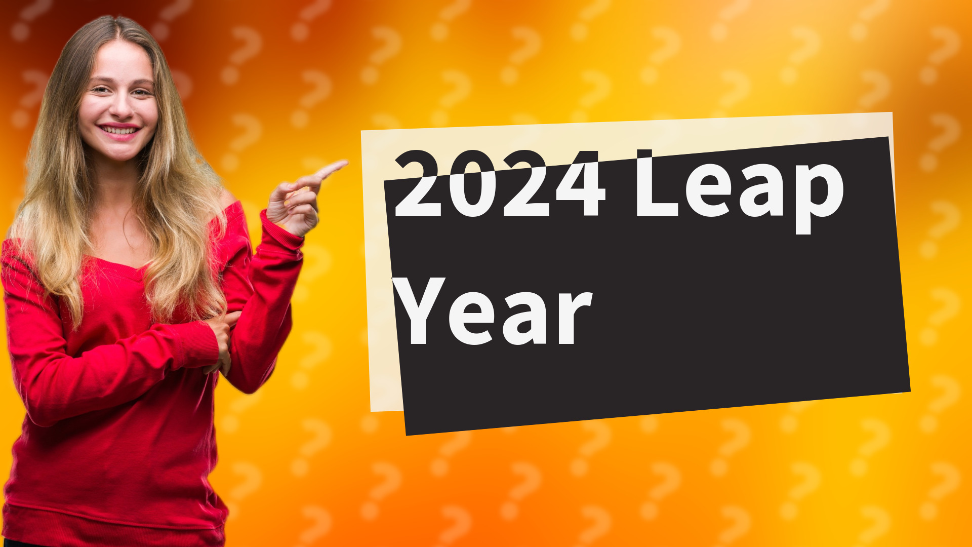 2024 Leap Year