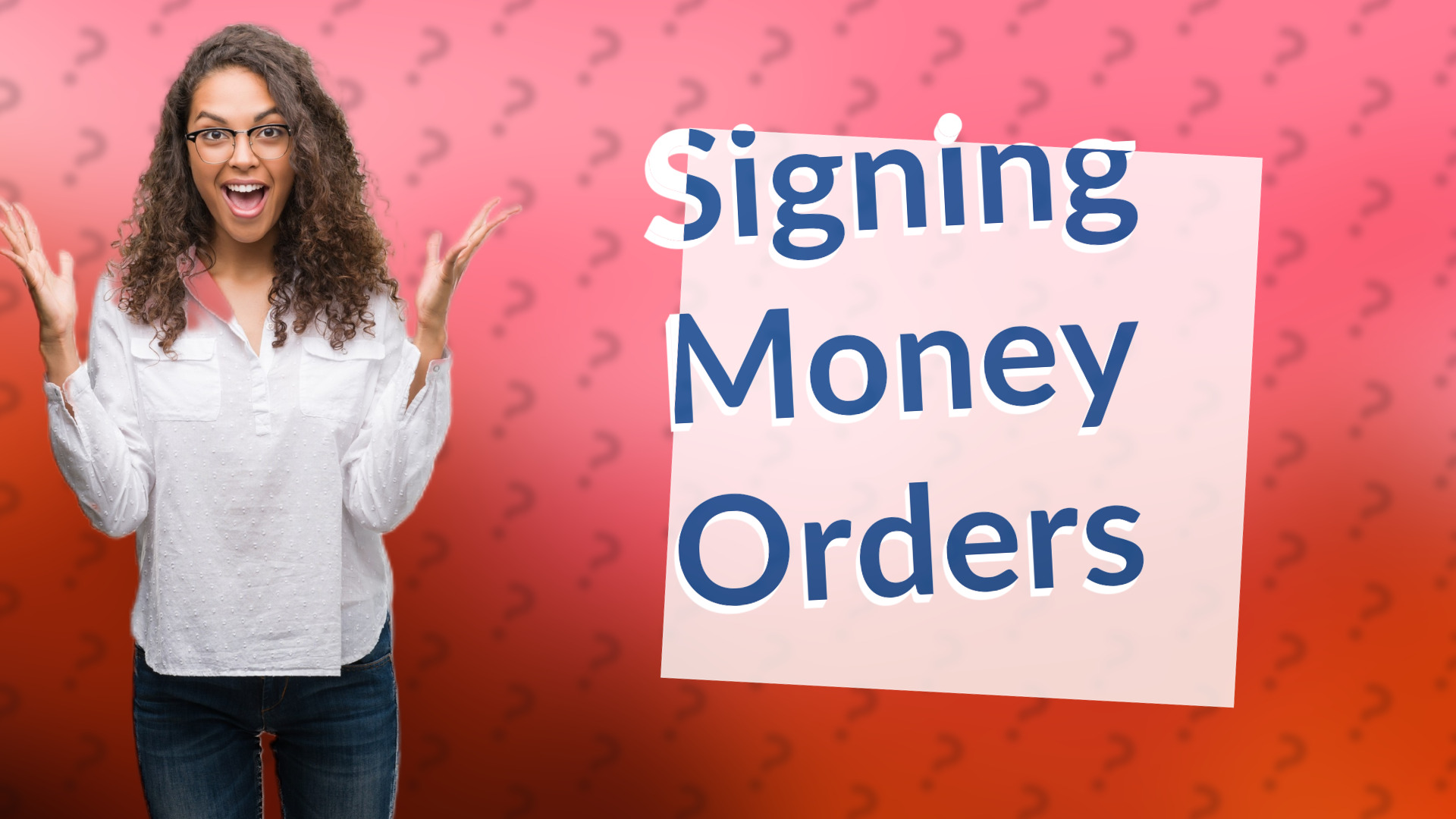 Signing Money Orders