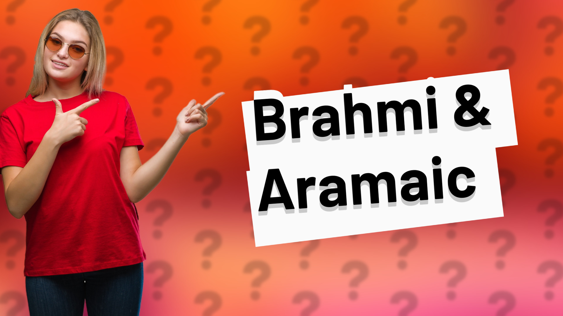 Brahmi & Aramaic