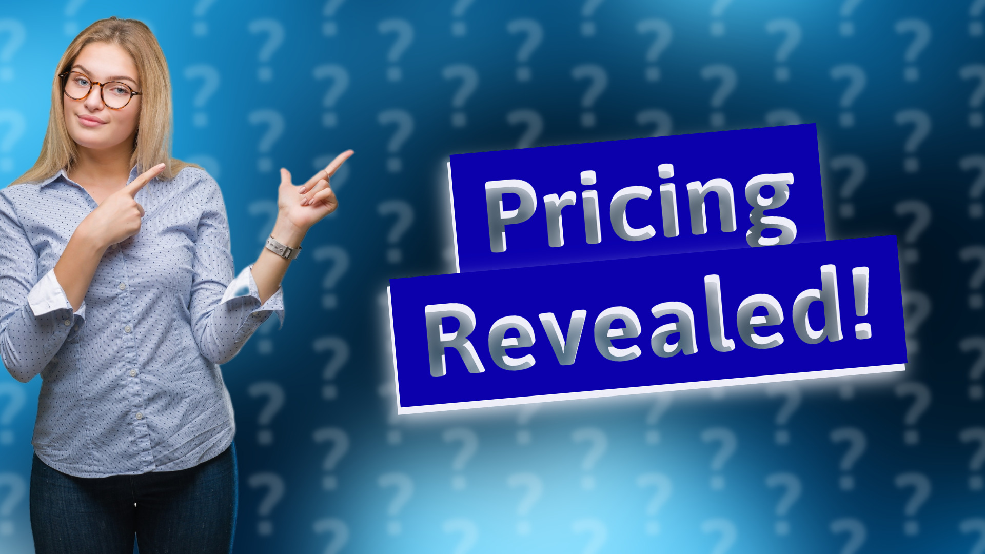 Pricing Revealed!