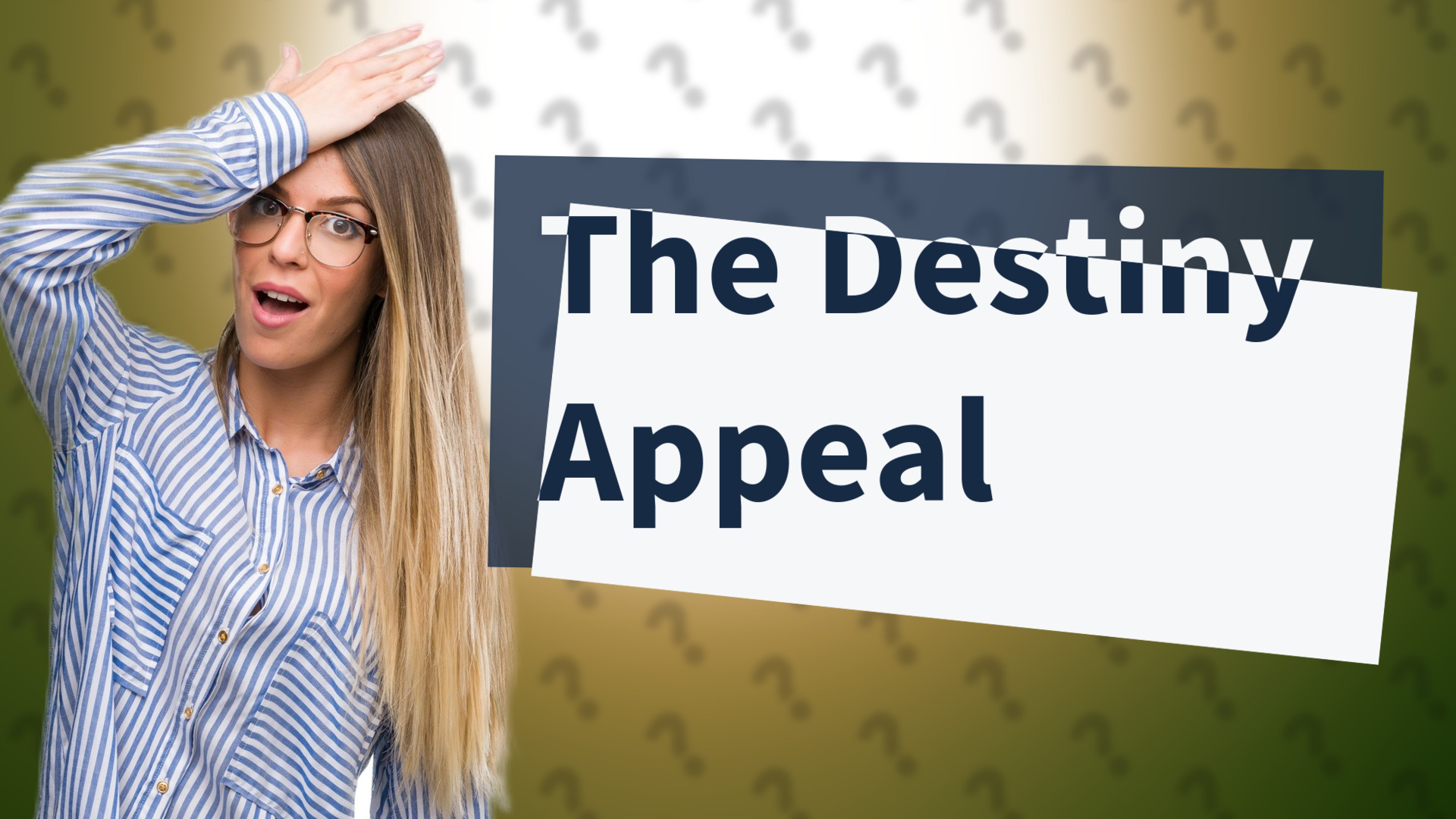 The Destiny Appeal