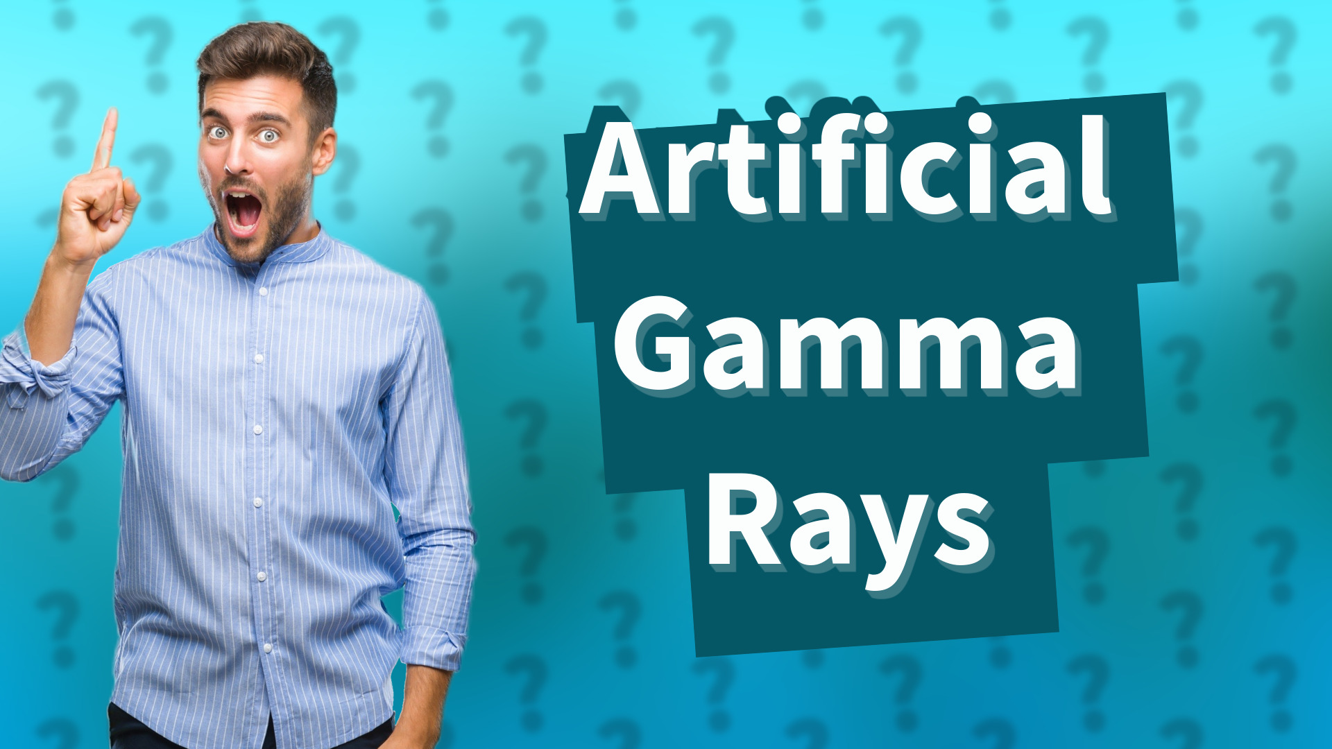 Artificial Gamma Rays