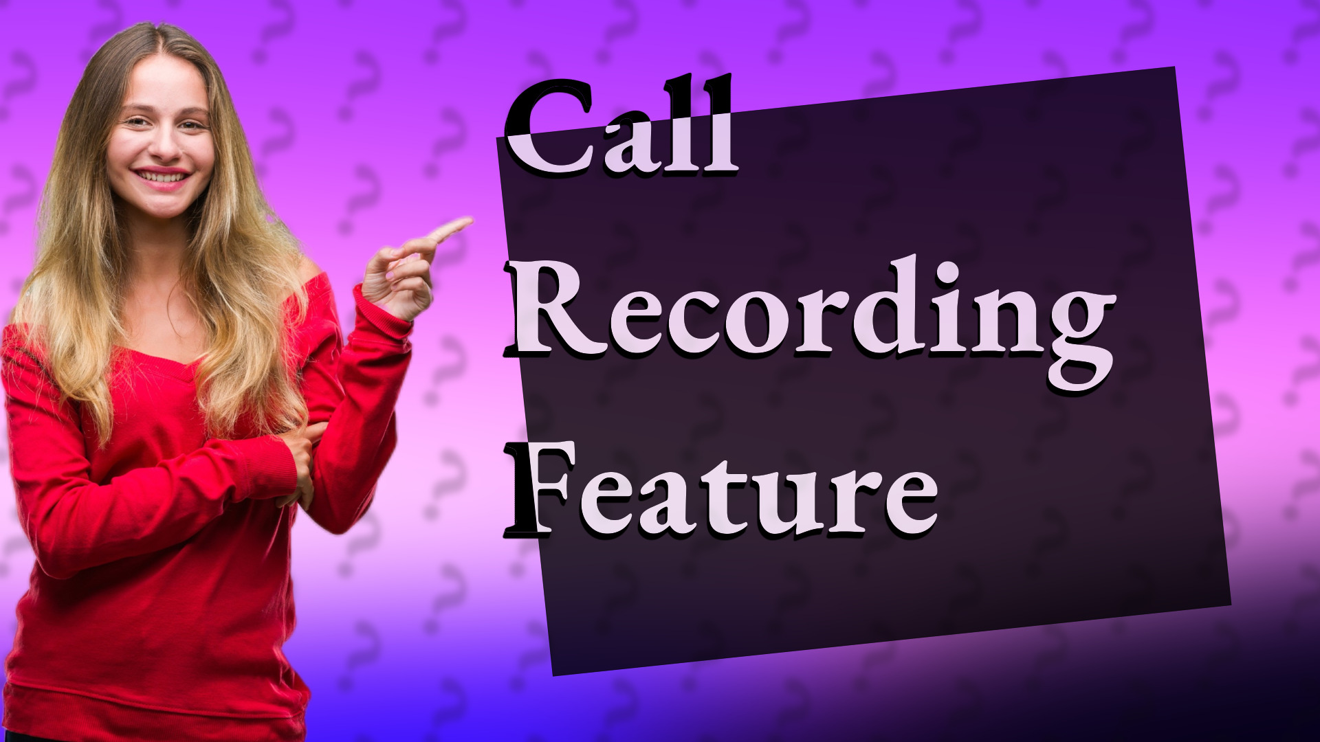 Call Recording Feature